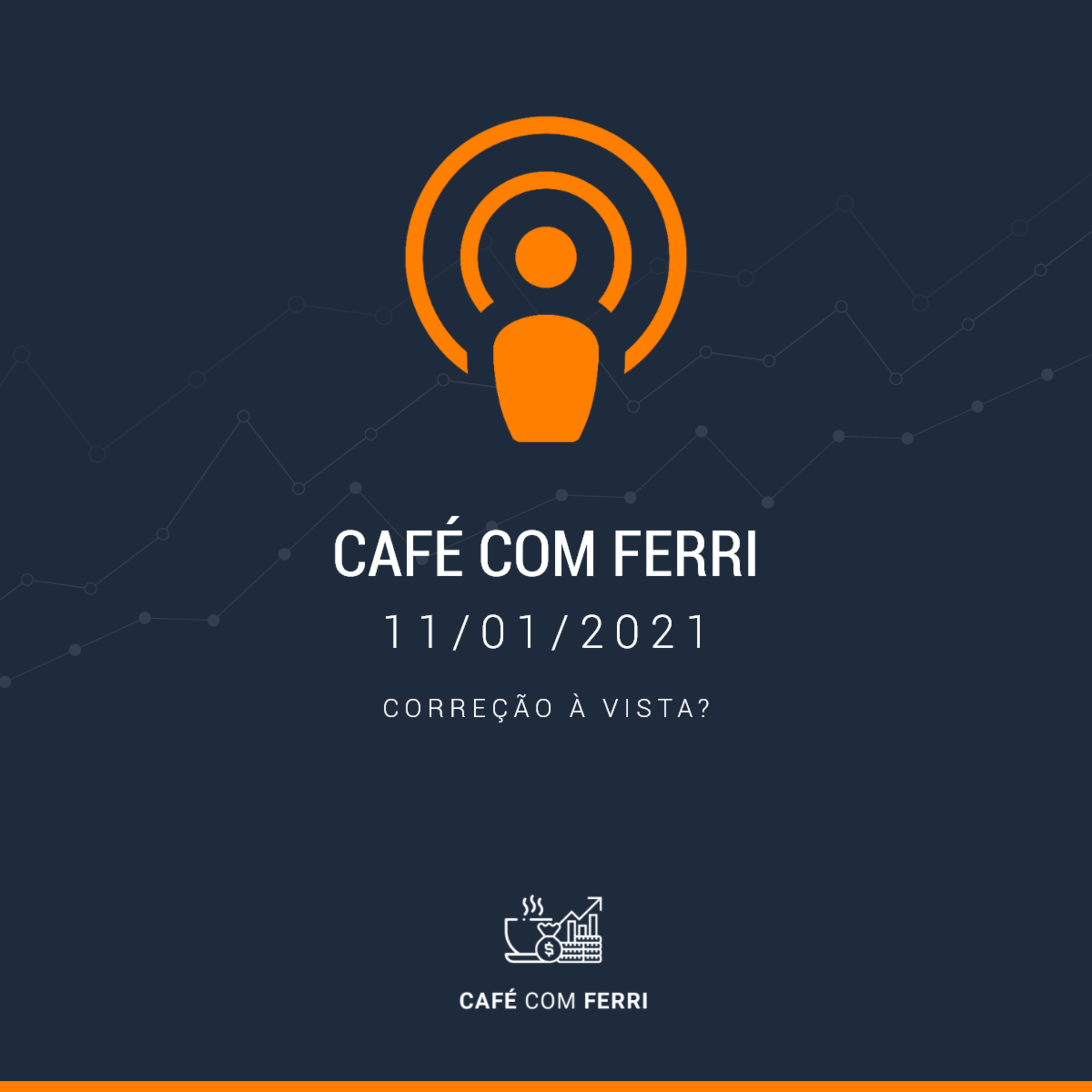 Café com Ferri - 11/01/2021