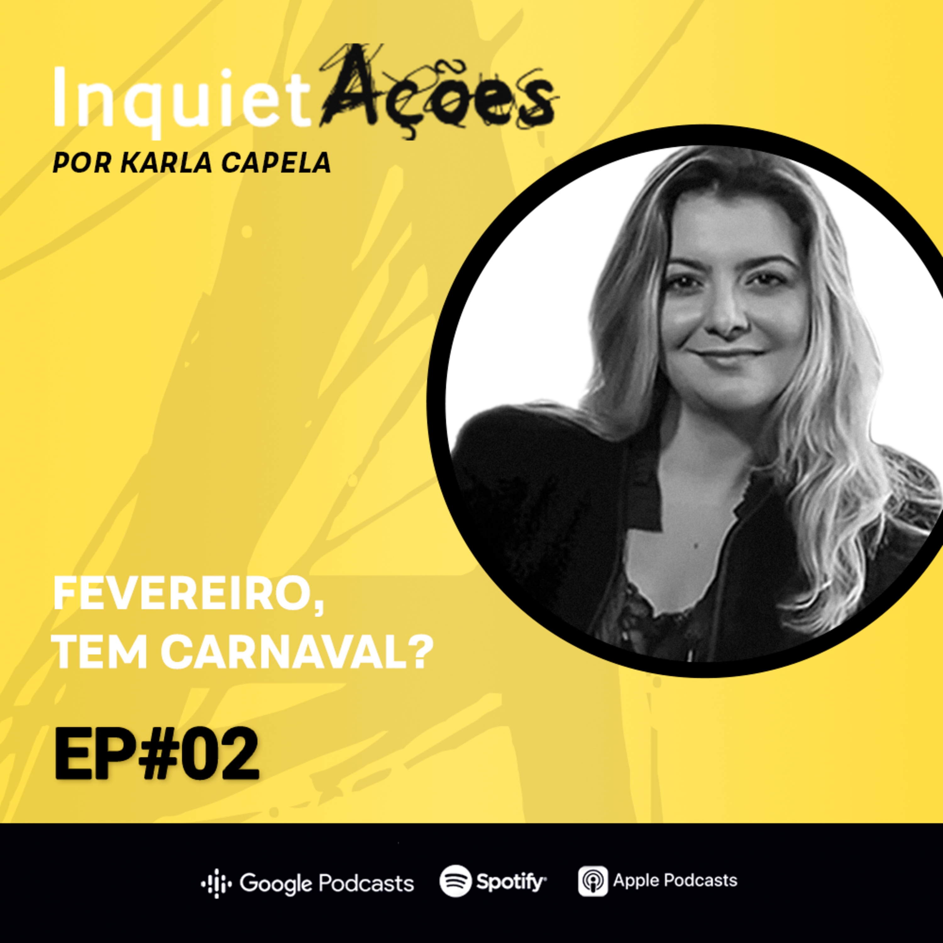 InquietAções Com Karla Capela Morais