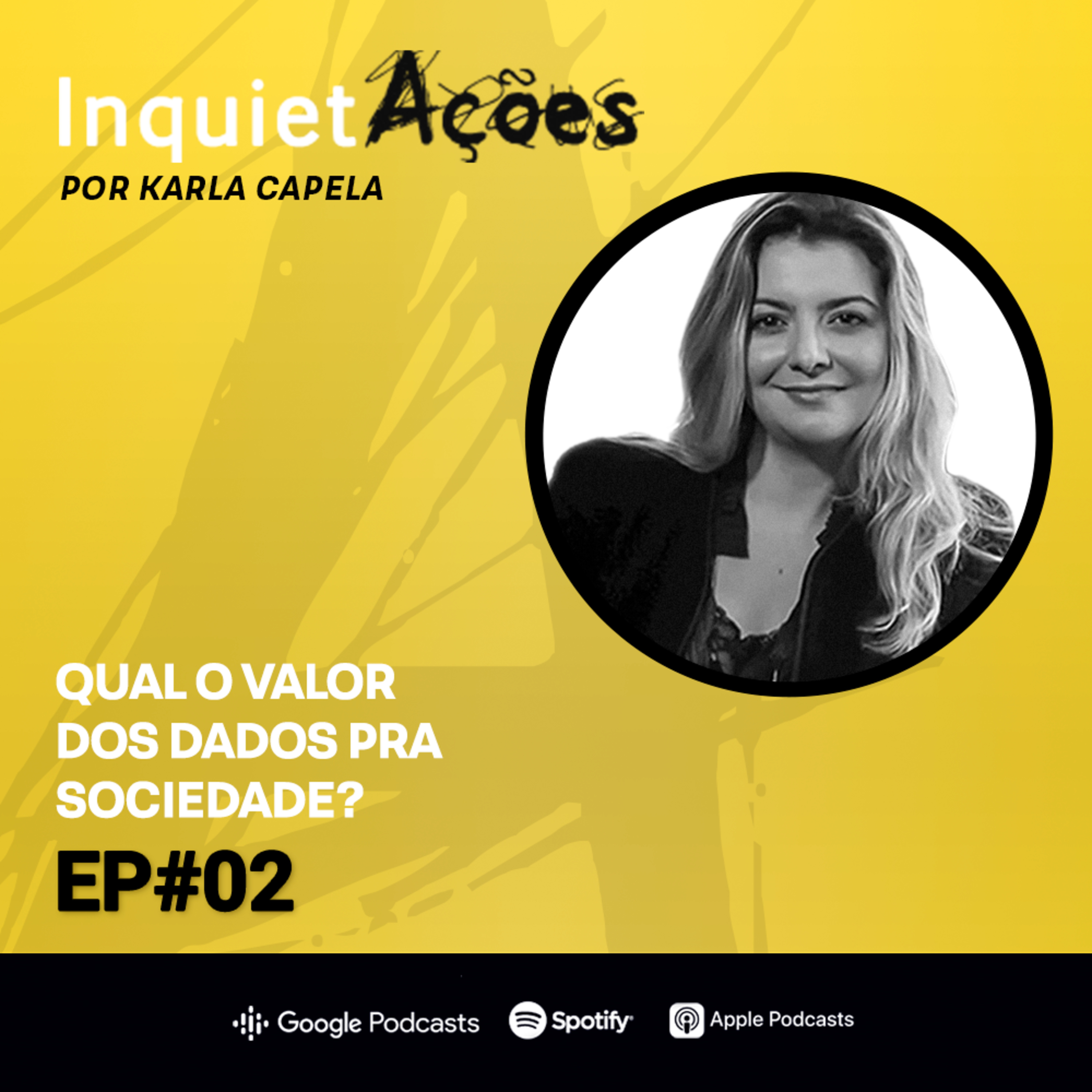InquietAções Com Karla Capela Morais