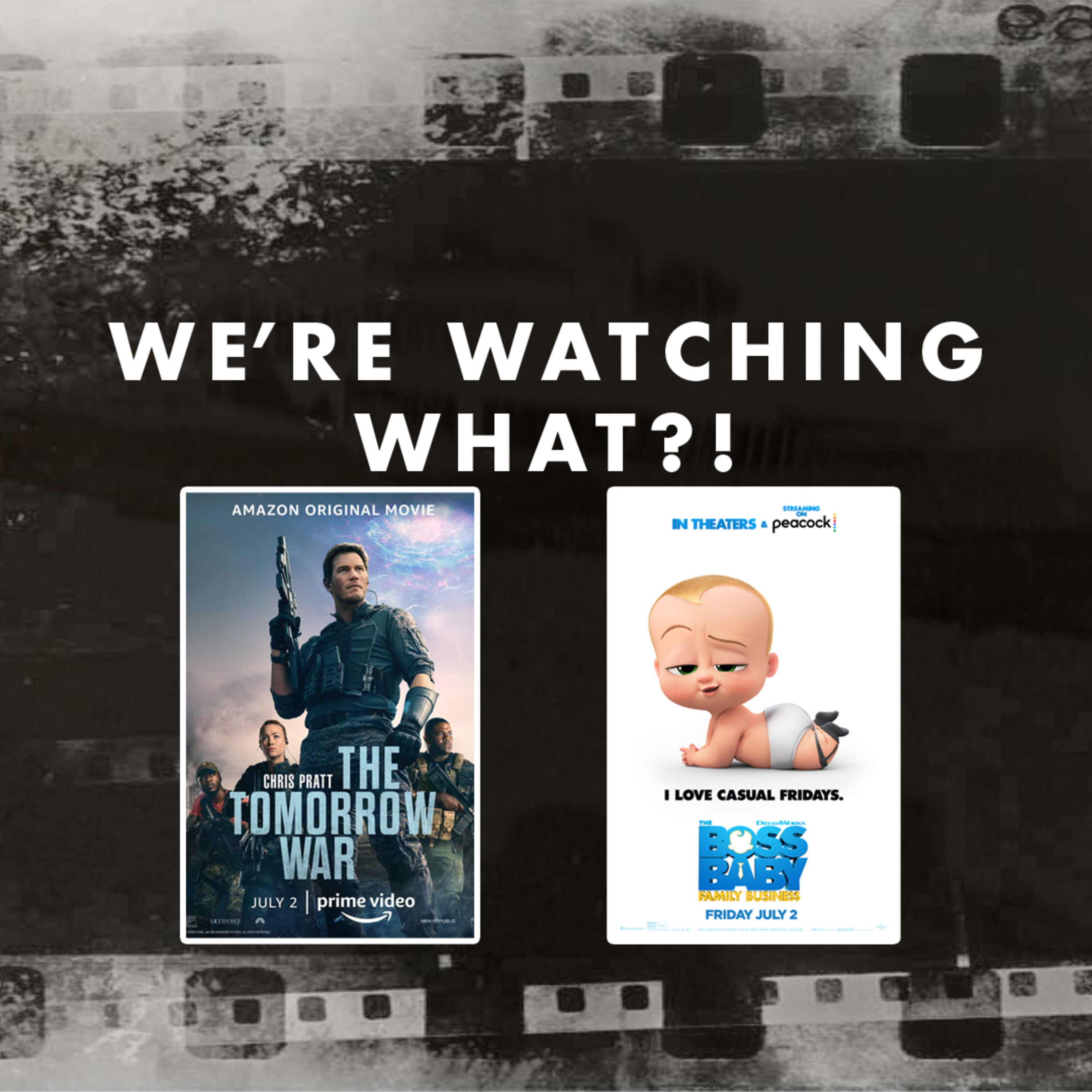 Review - The Tomorrow War | The Boss Baby: Family Business