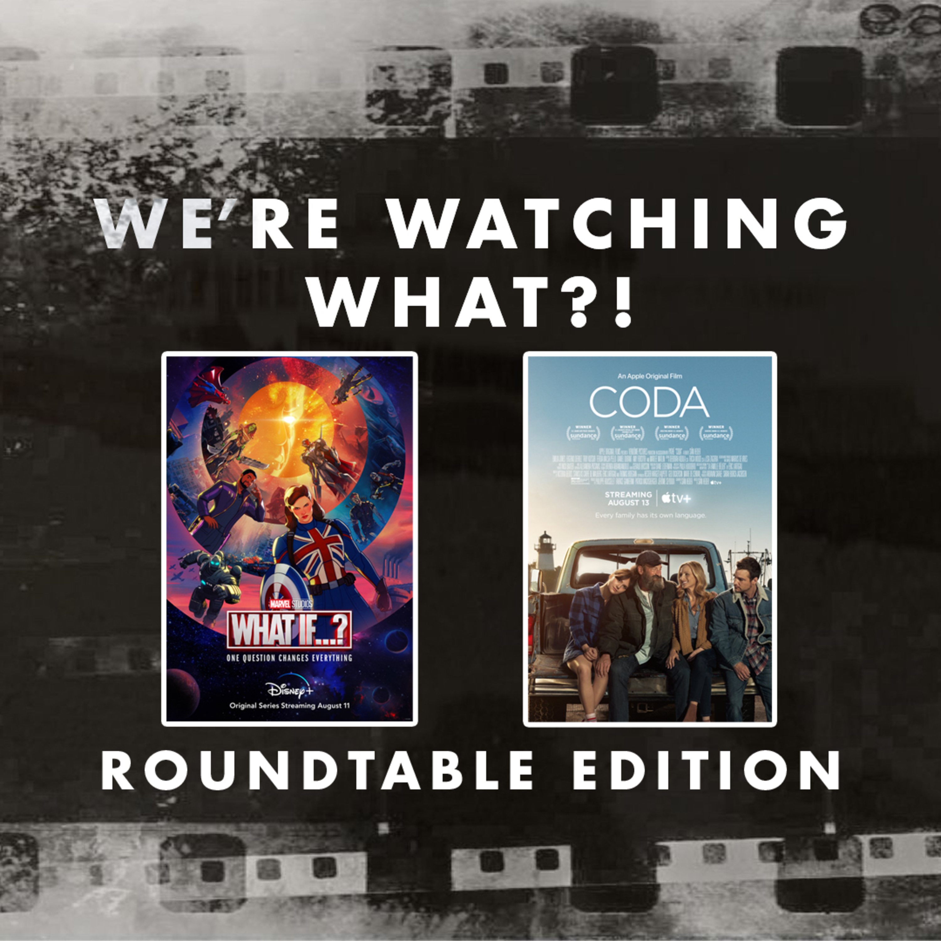 Roundtable - What If...? Episode 01 | CODA