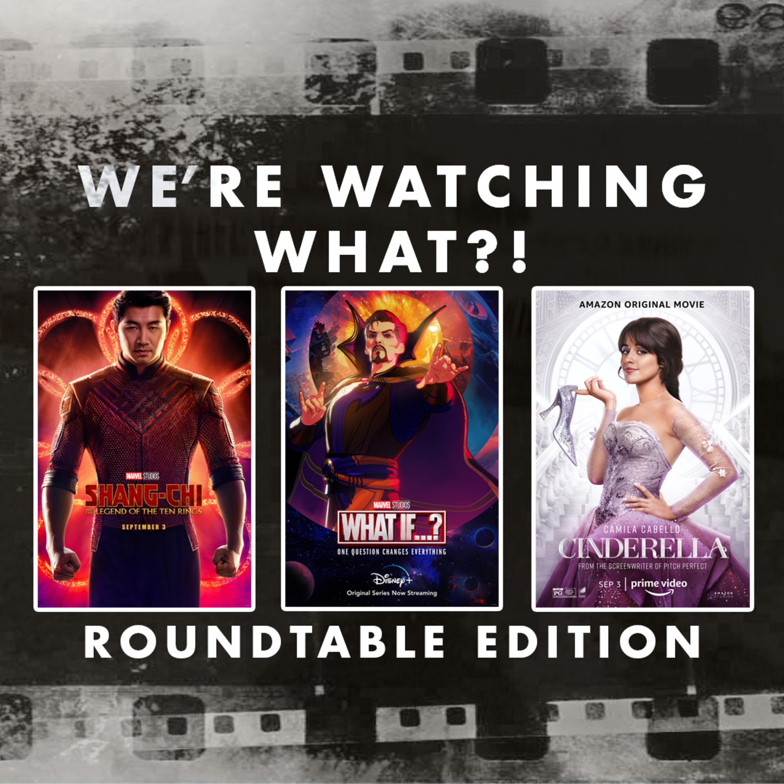 Roundtable - Shang-Chi and the Legend of the Ten Rings | What If...? Episode 04 | Cinderella