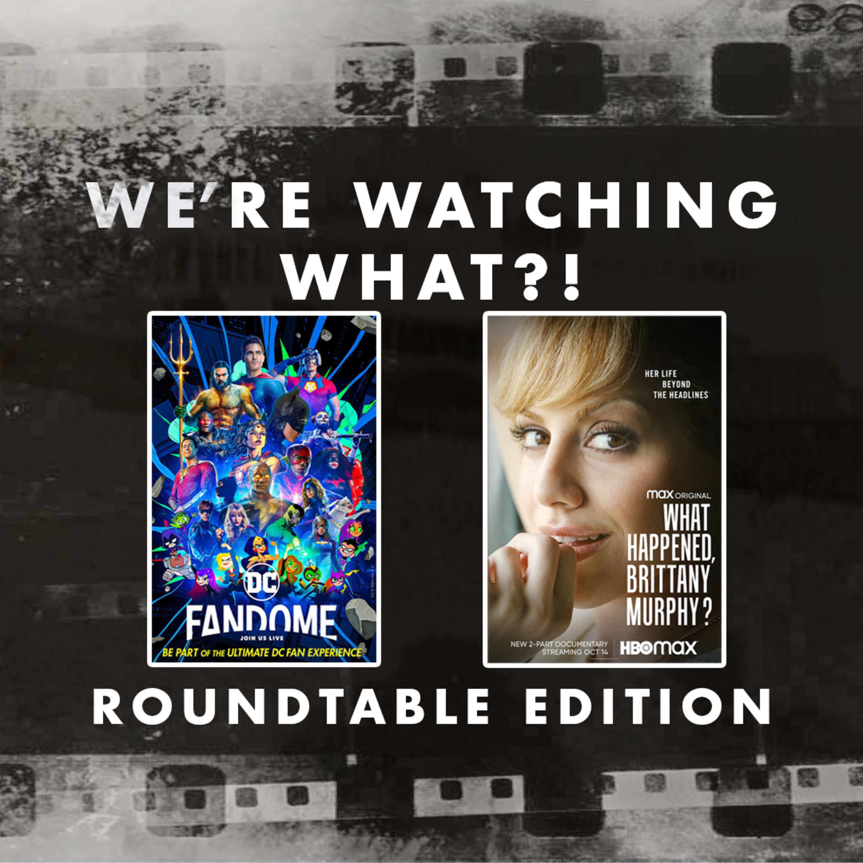 Roundtable - DC FanDome 2021 | What Happened, Brittany Murphy?