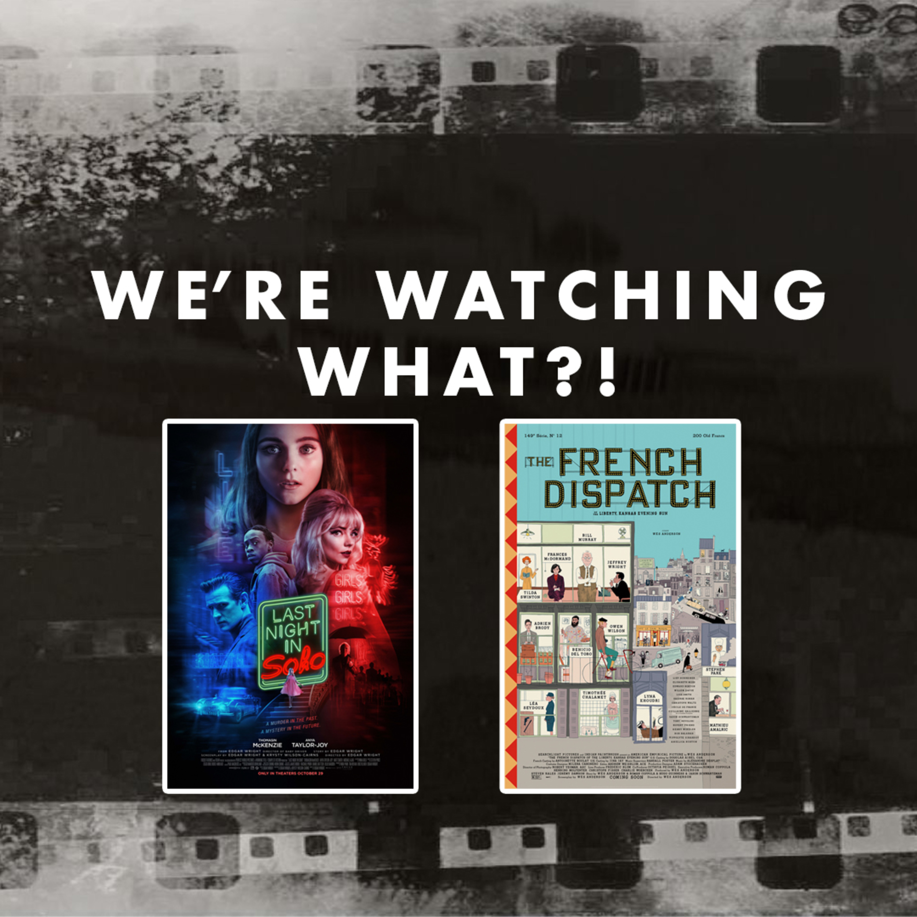 Review - Last Night in Soho | The French Dispatch