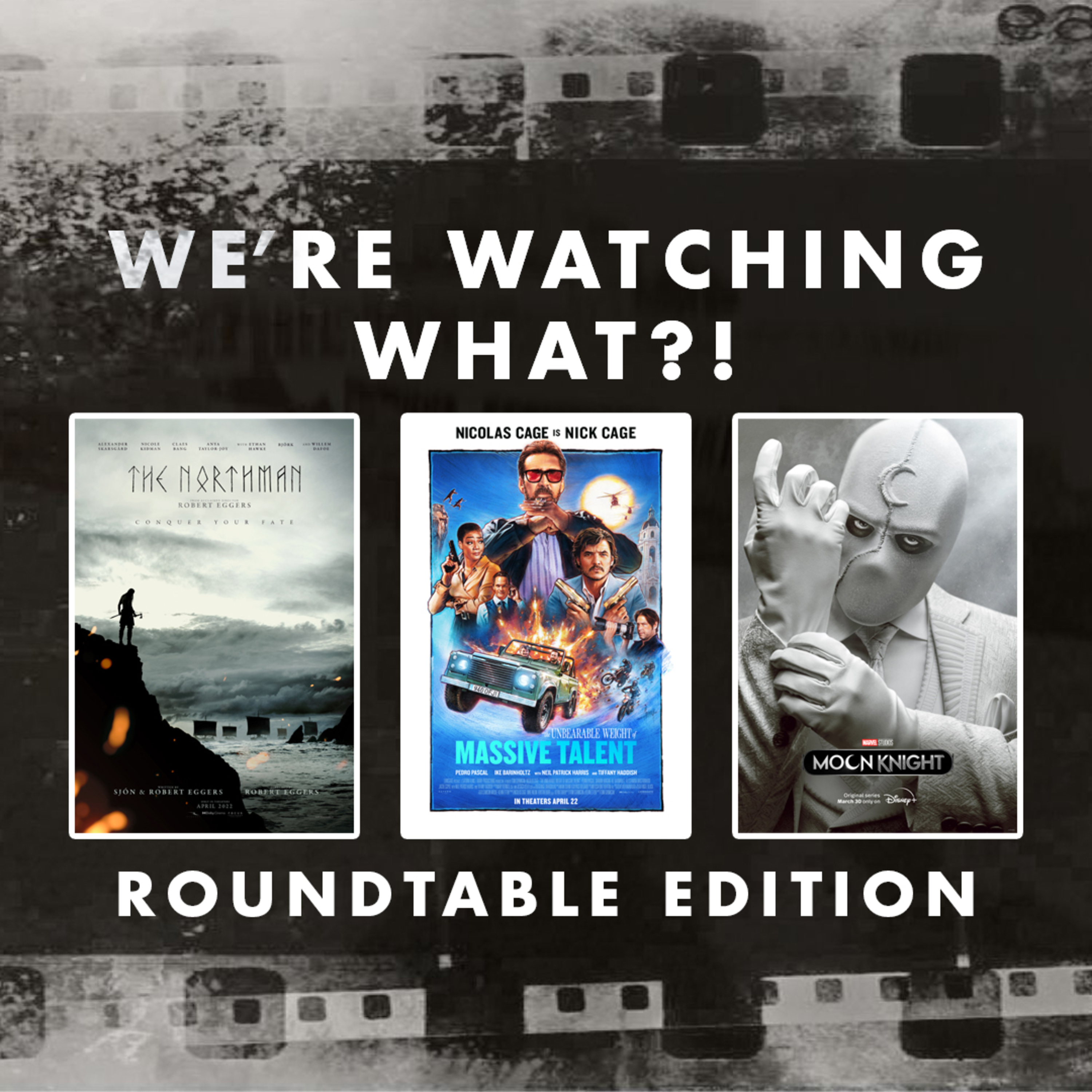 Roundtable - Moon Knight Episode 04 | The Unbearable Weight of Massive Talent | The Northman