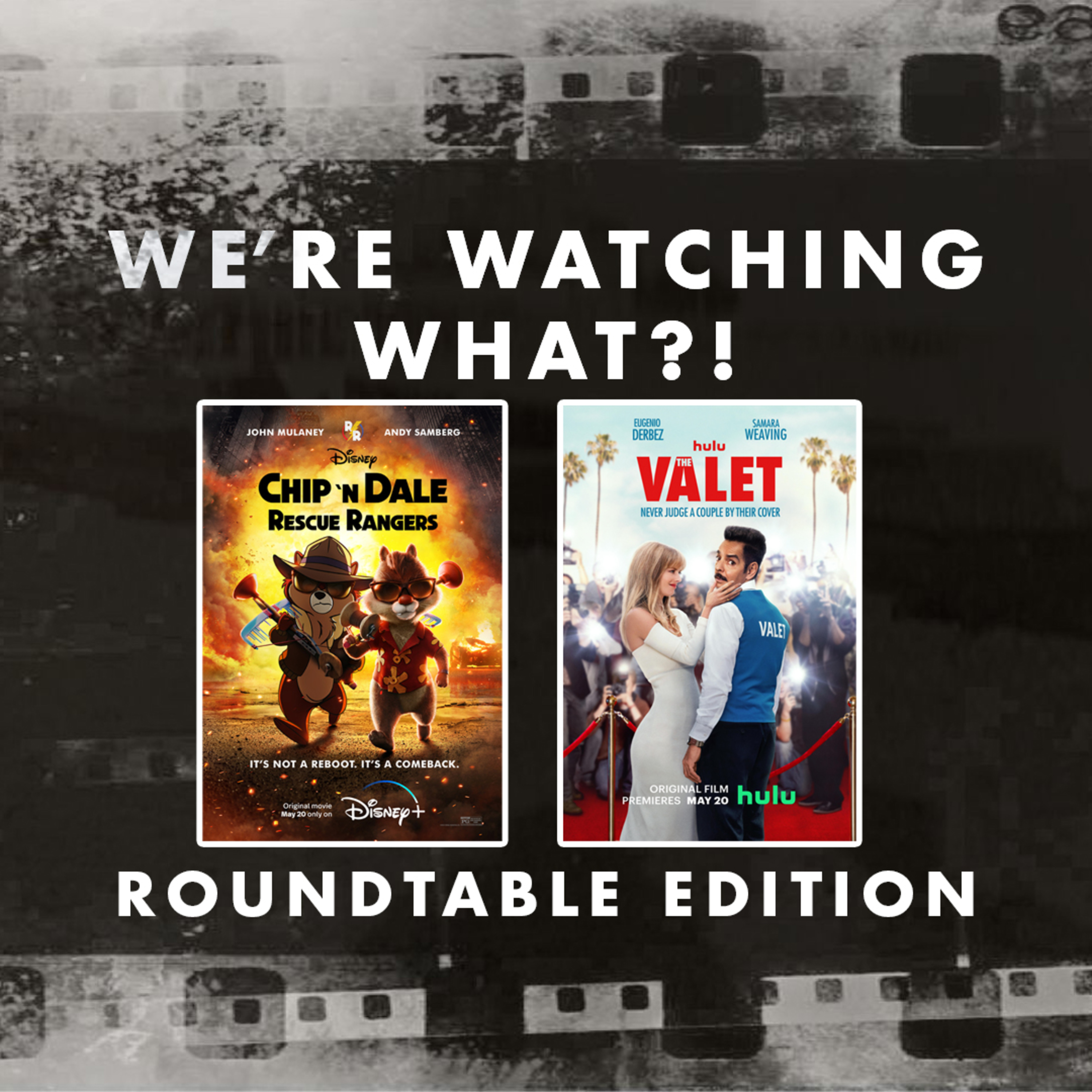 Roundtable - Chip 'n' Dale: Rescue Rangers | The Valet