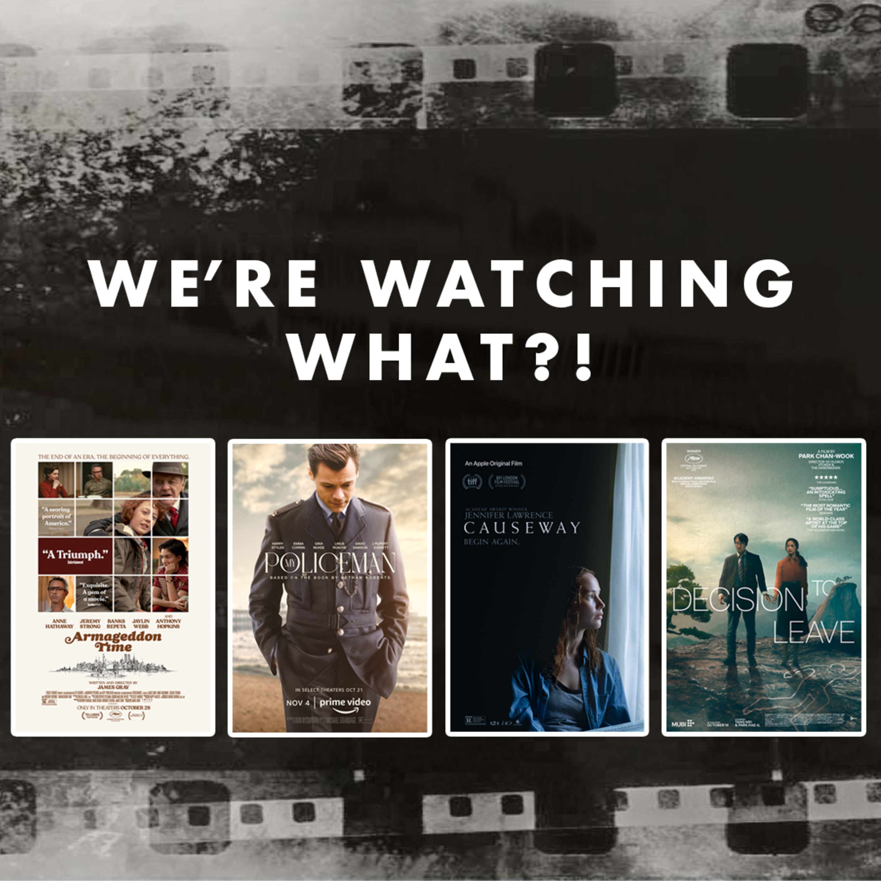 Review - Armageddon Time | My Policeman | Causeway | Decision to Leave