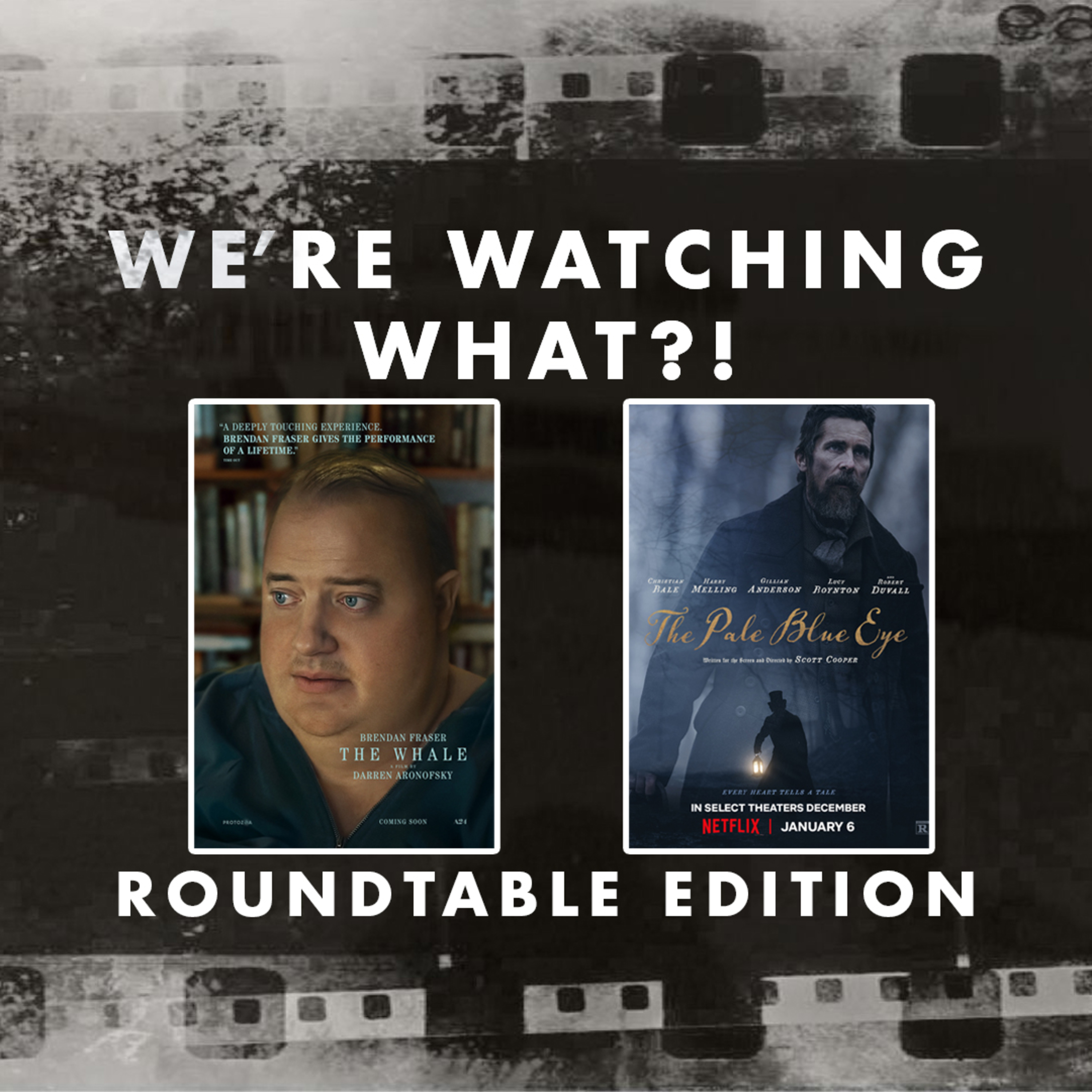Roundtable - The Whale | The Pale Blue Eye