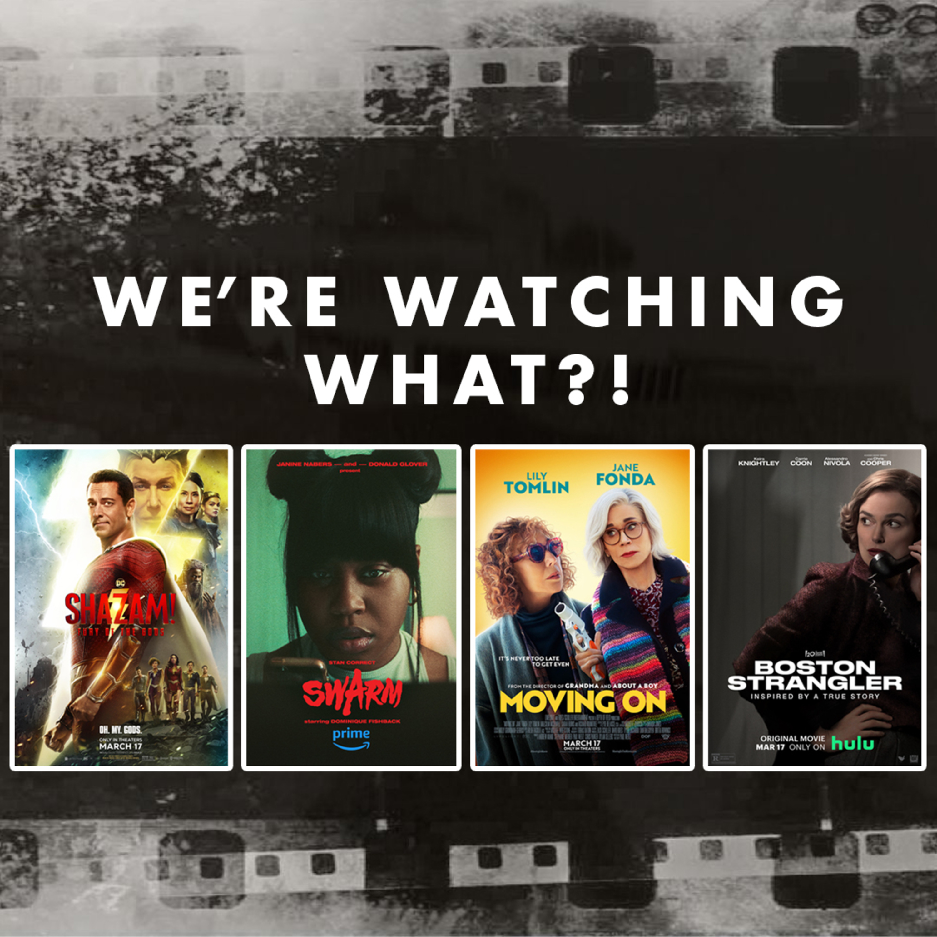 Review - Shazam: Fury of the Gods | Swarm | Moving On | Boston Strangler