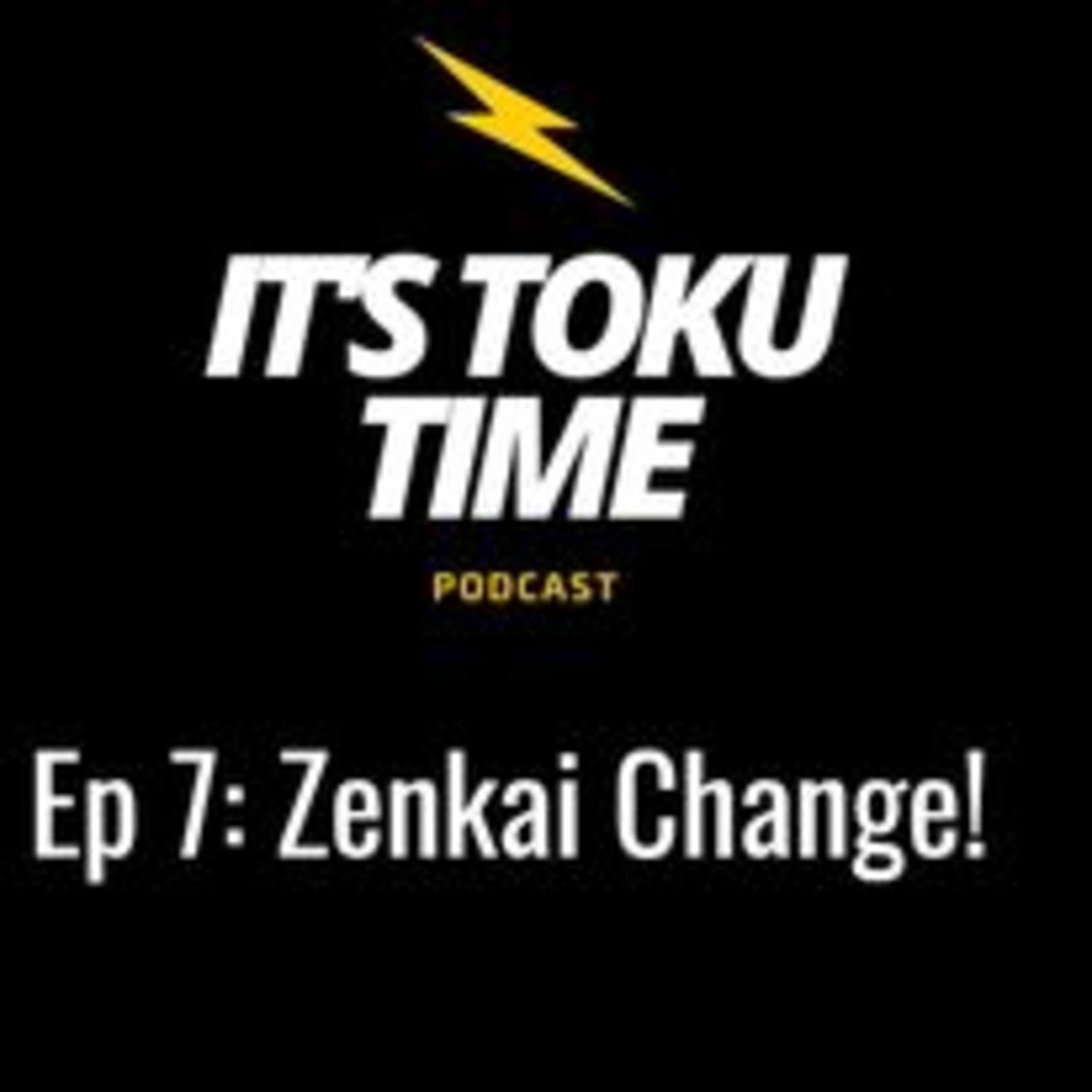 It\'s Toku Time!