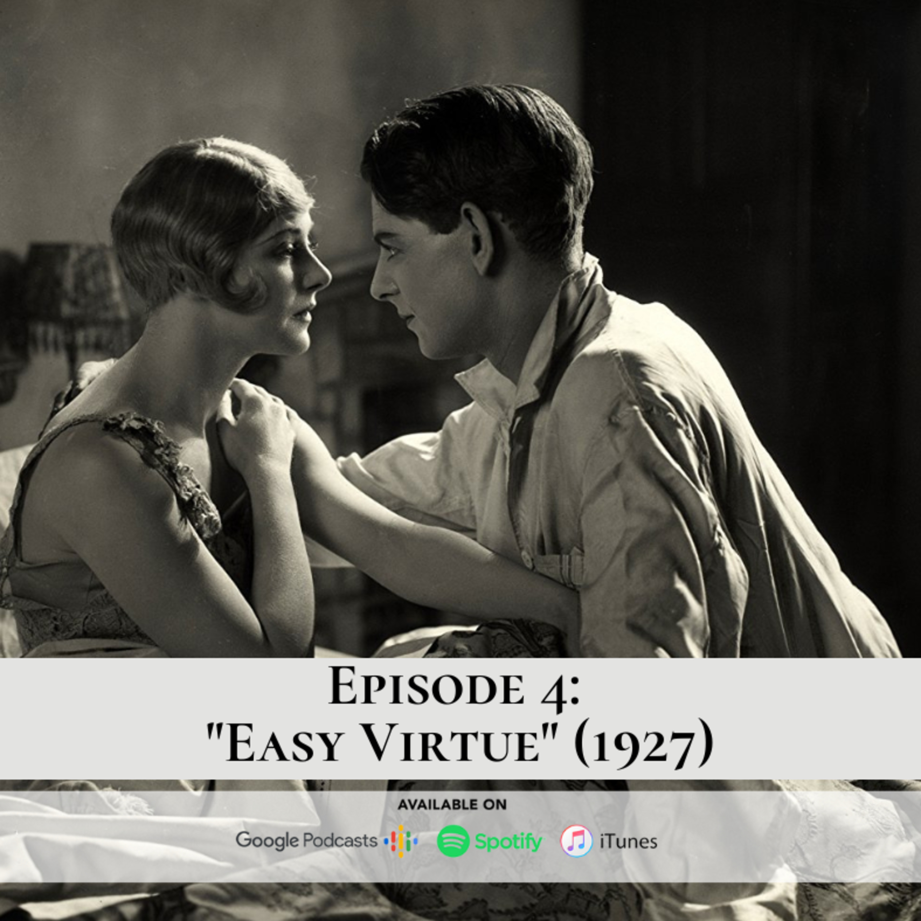 Episode 4: "Easy Virtue" (1927) episode artwork