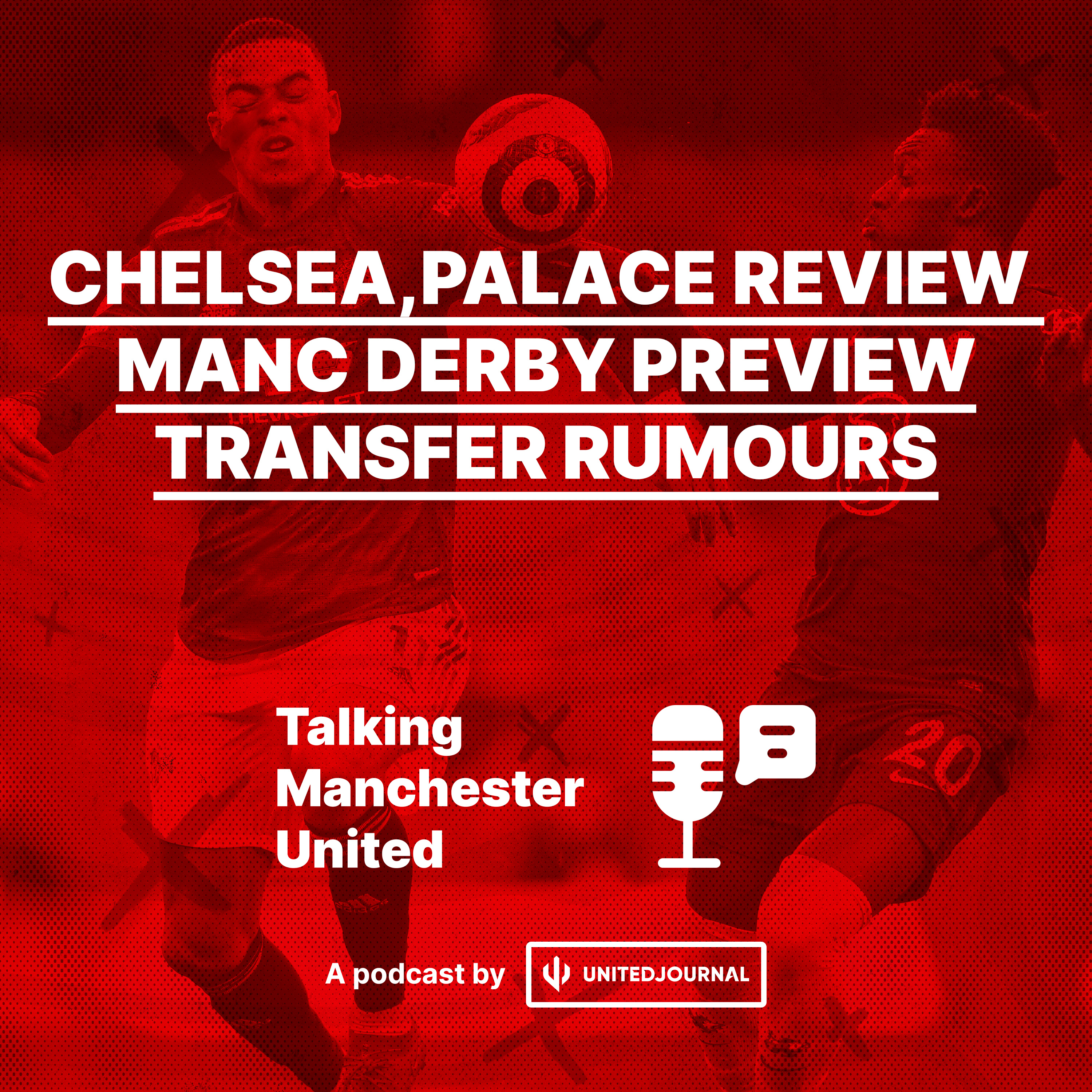 Episode 13 | Chelsea and Palace Review, Discussing the Manchester Derby | Matt, Rohit & Joe