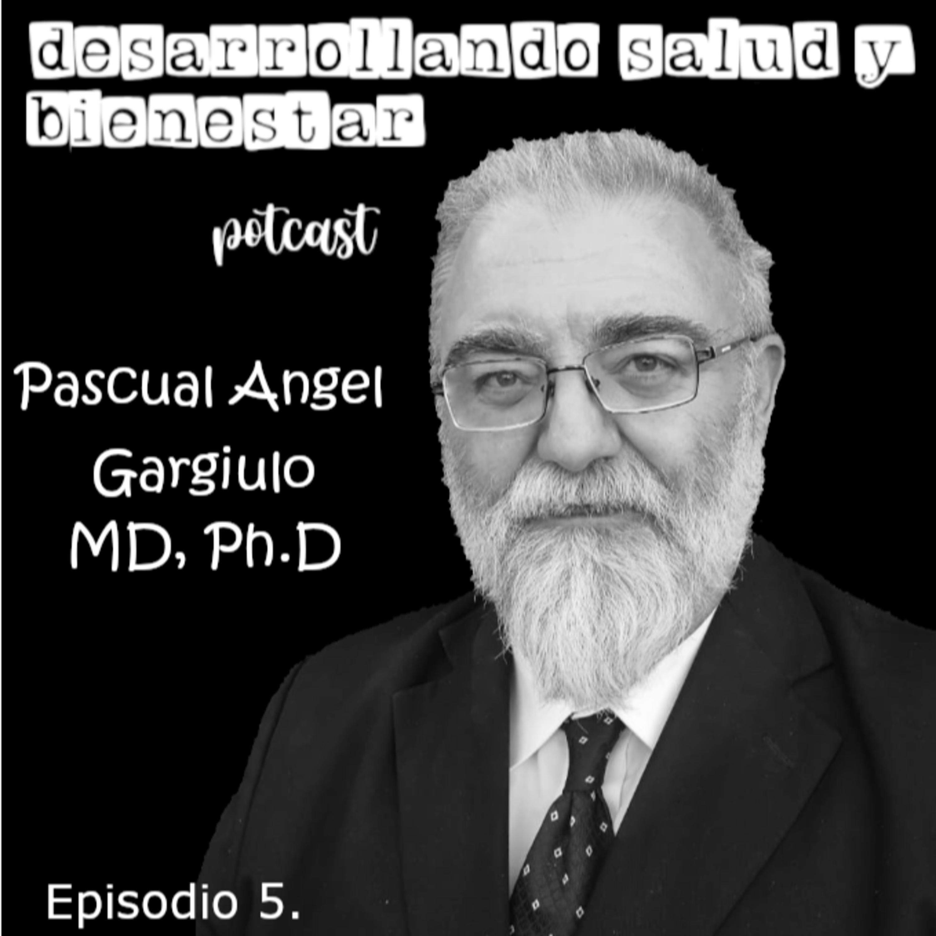 Desarrollando Salud y Bienestar