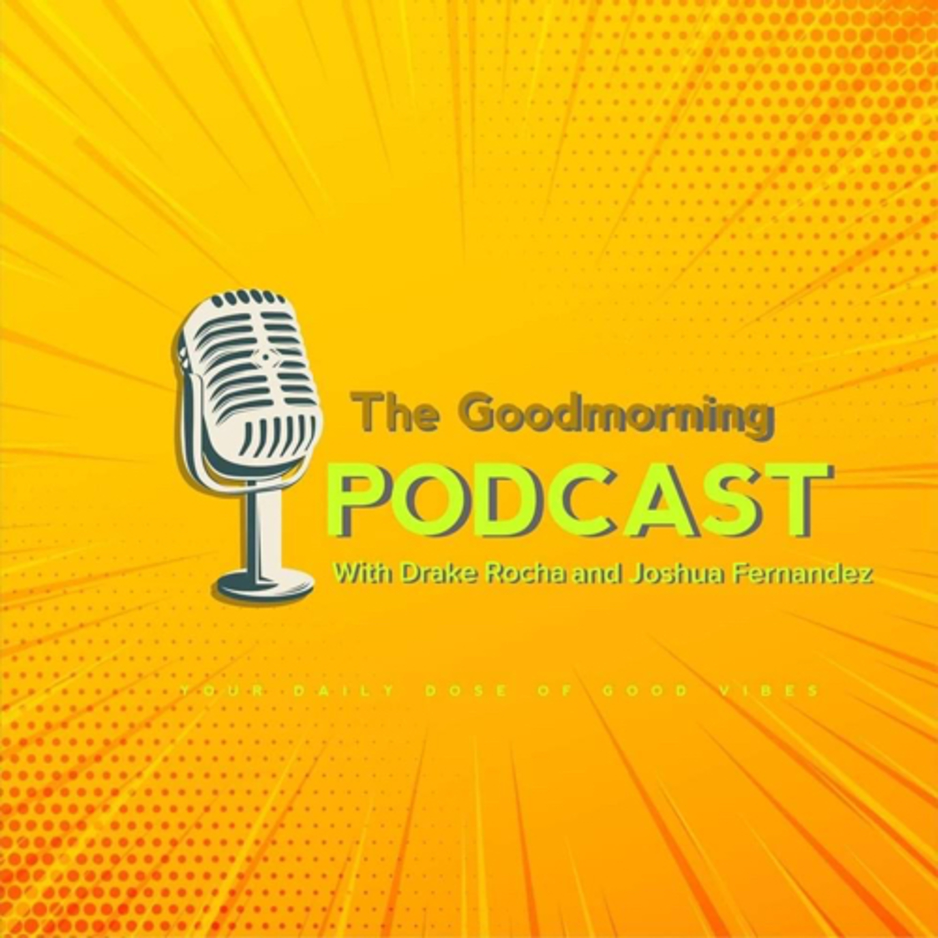 The Good Morning Podcast