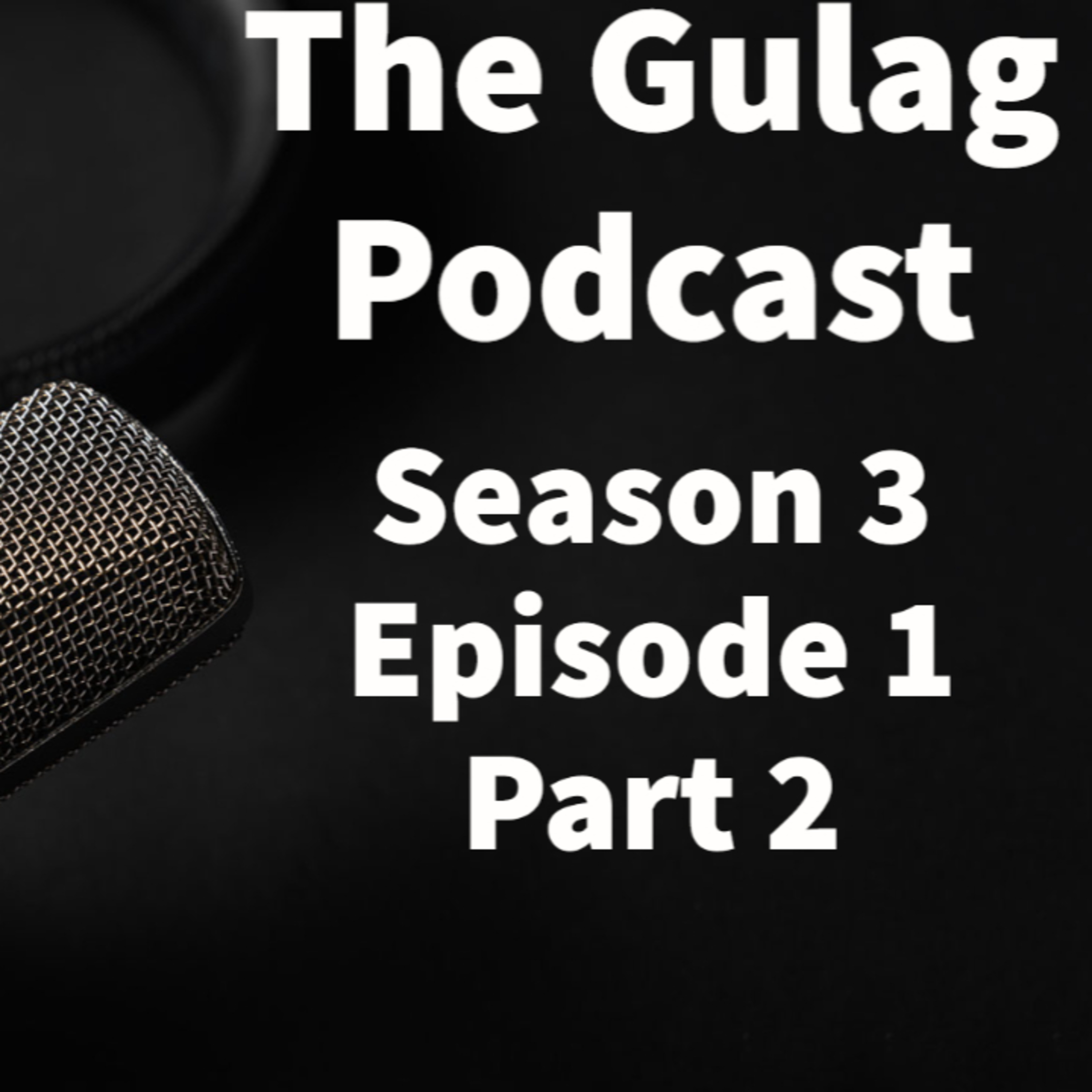 The Gulag Podcast