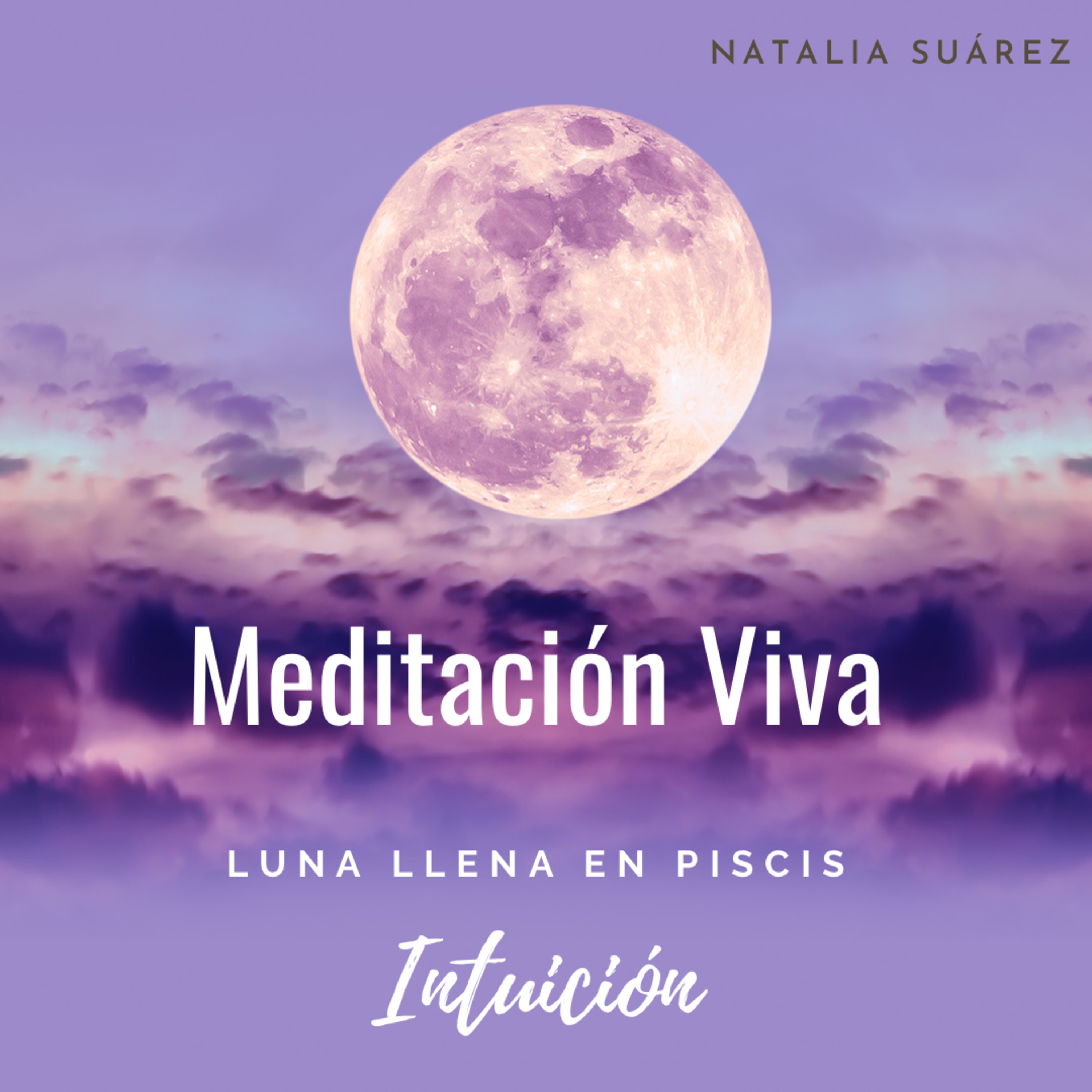 Intuición Meditación de luna llena en piscis episode artwork
