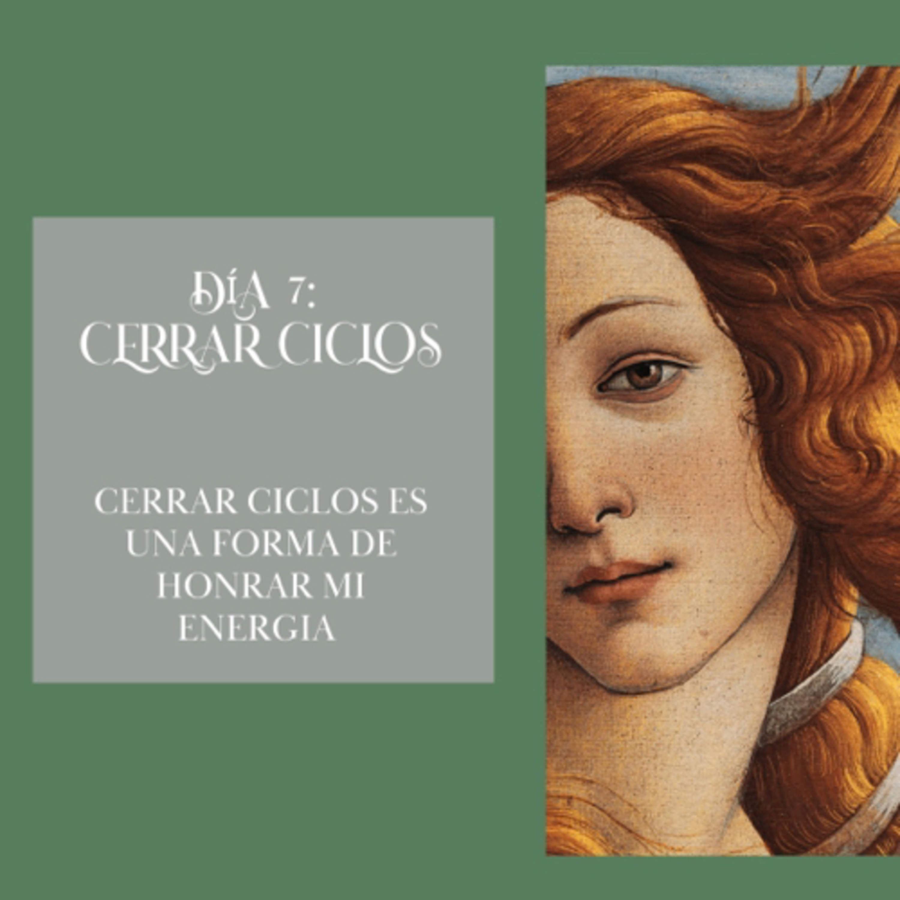 Día 7- El Poder de Cerrar Ciclos episode artwork