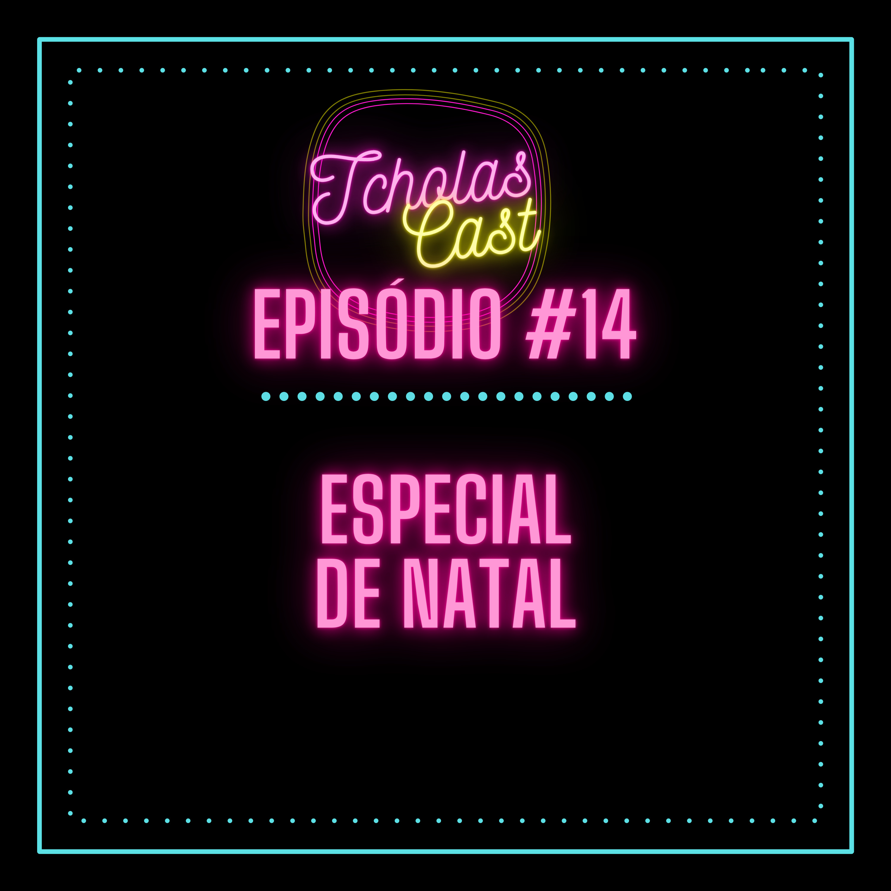 TcholasCast