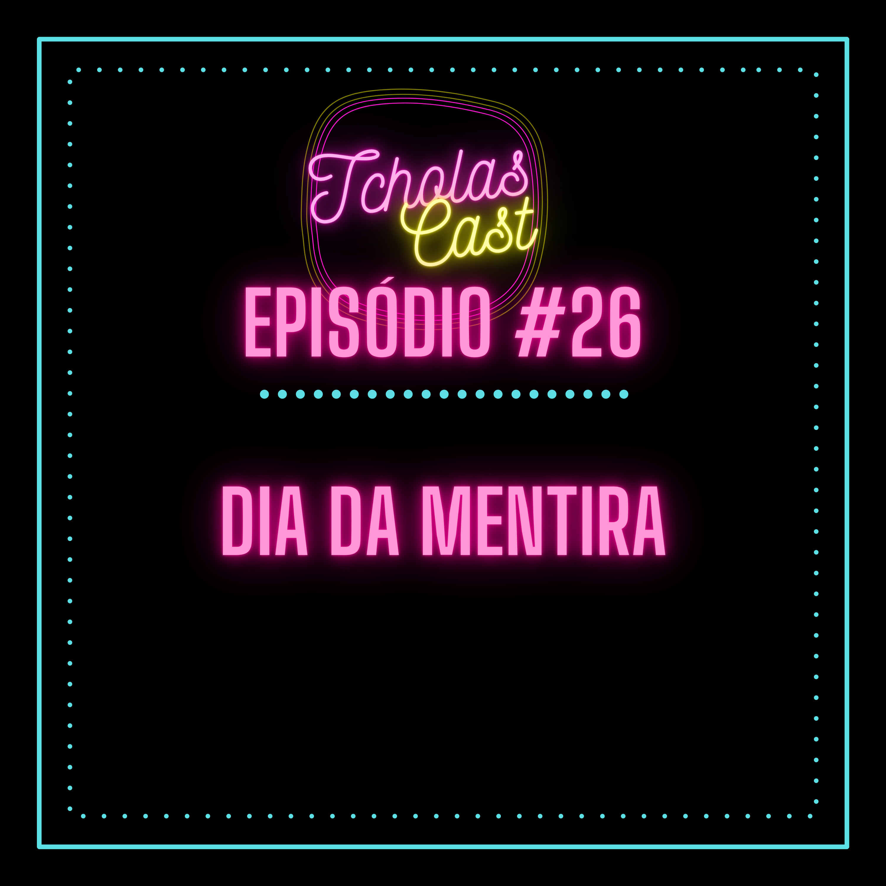 TcholasCast