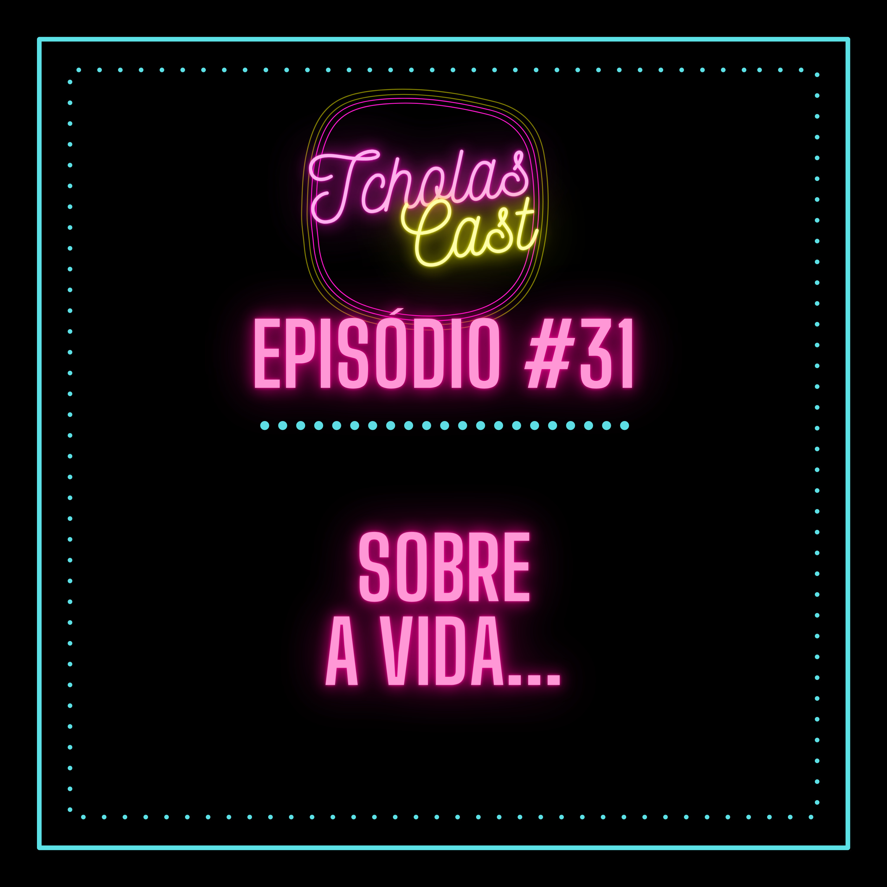 TcholasCast