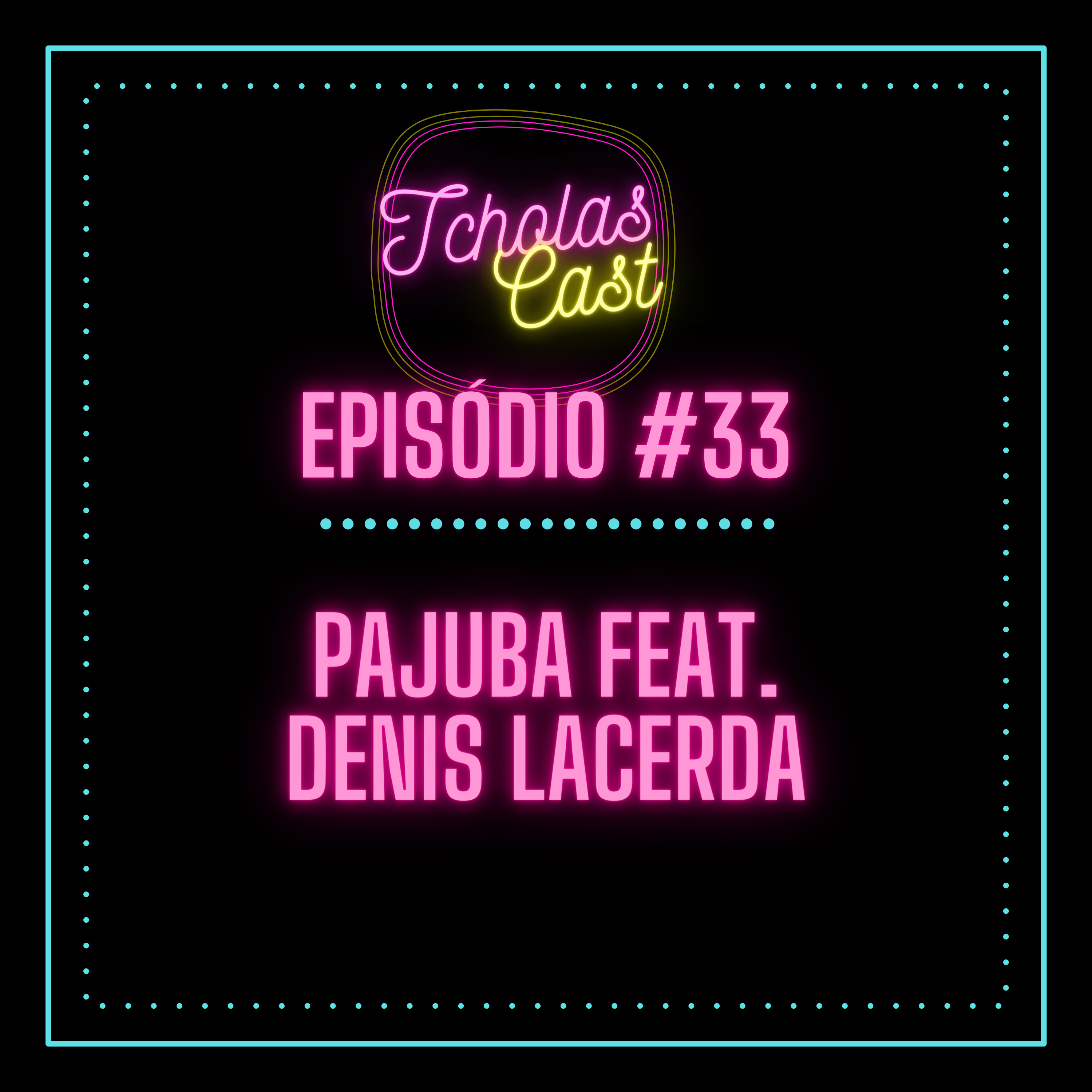 TcholasCast