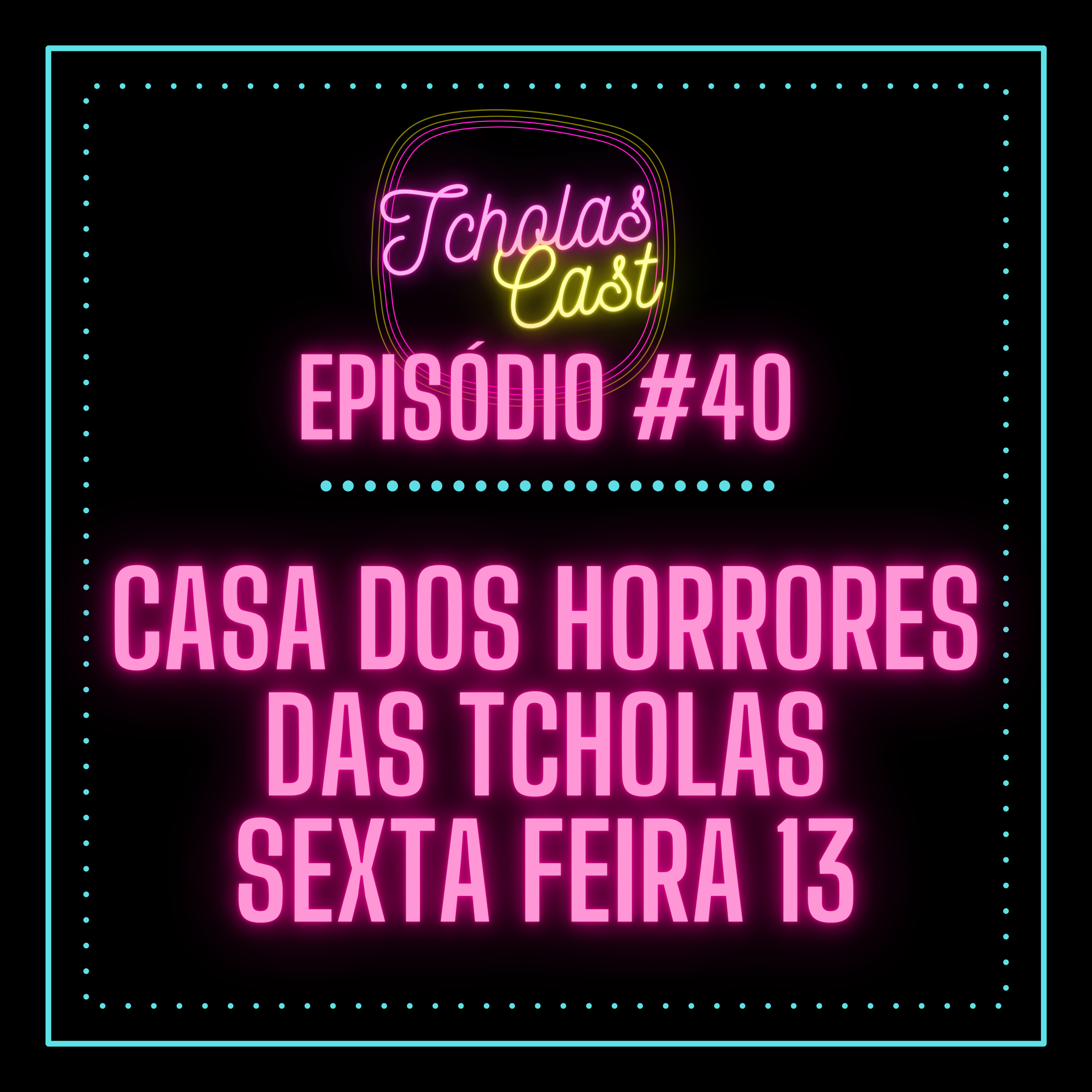 TcholasCast