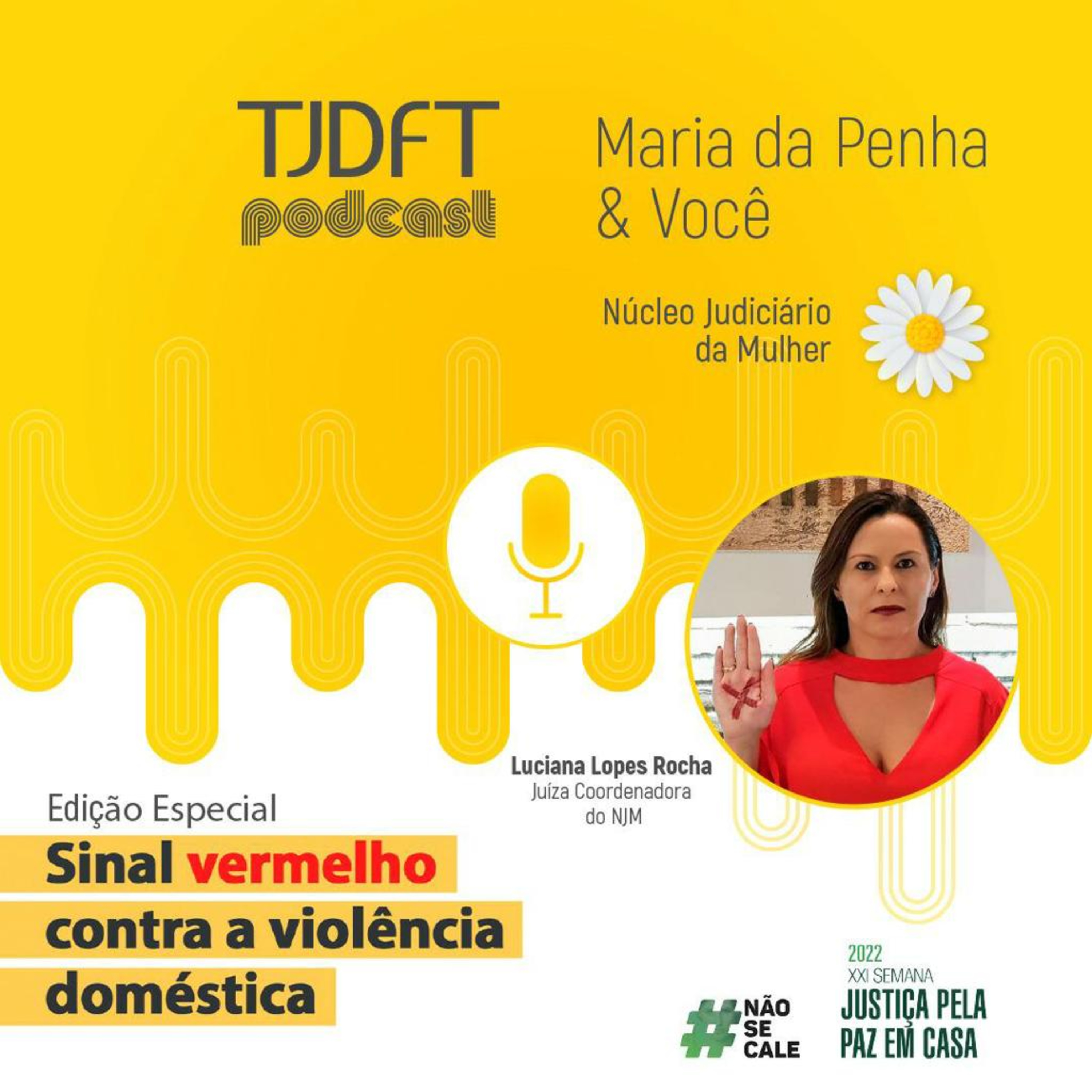 Maria da Penha & Você #09 - Edição Especial - Sinal Vermelho Contra a Violência Doméstica