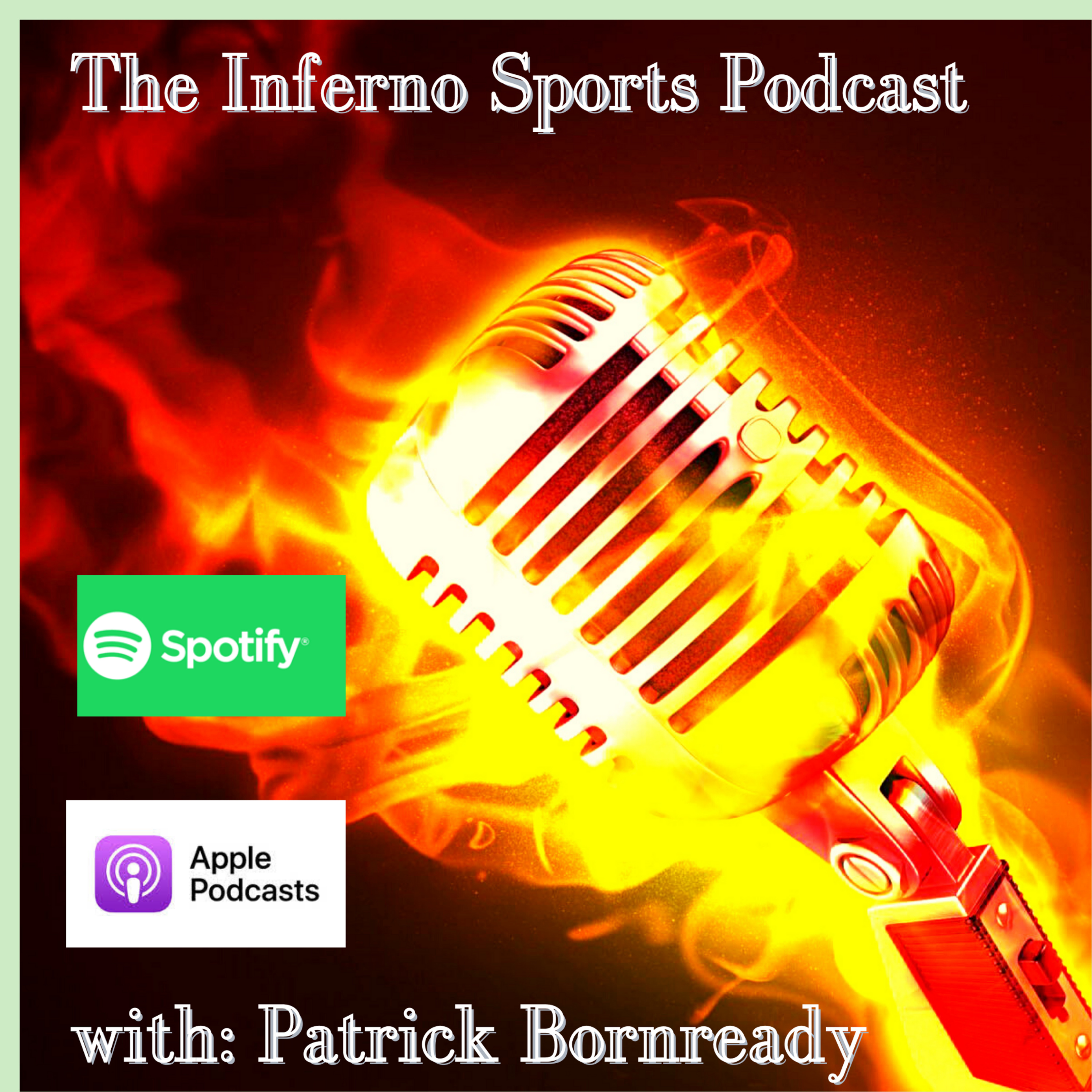 The Inferno Sports Podcast