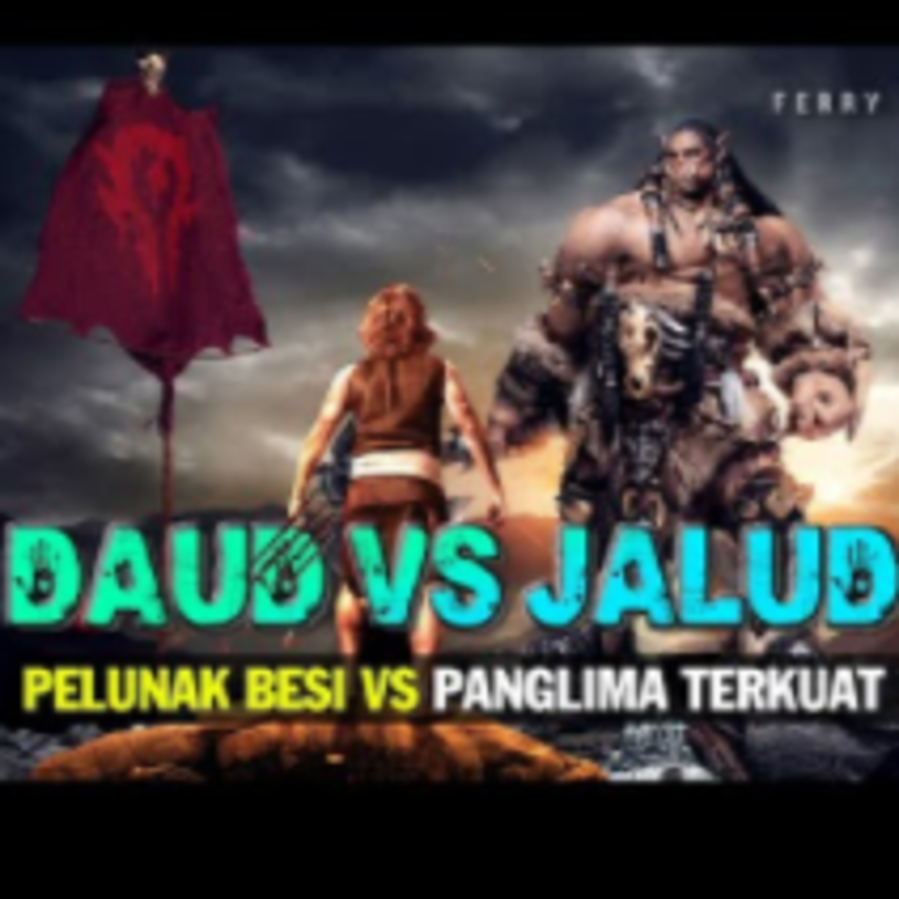 FULL KISAH DAUD MELAWAN JHALUT episode artwork