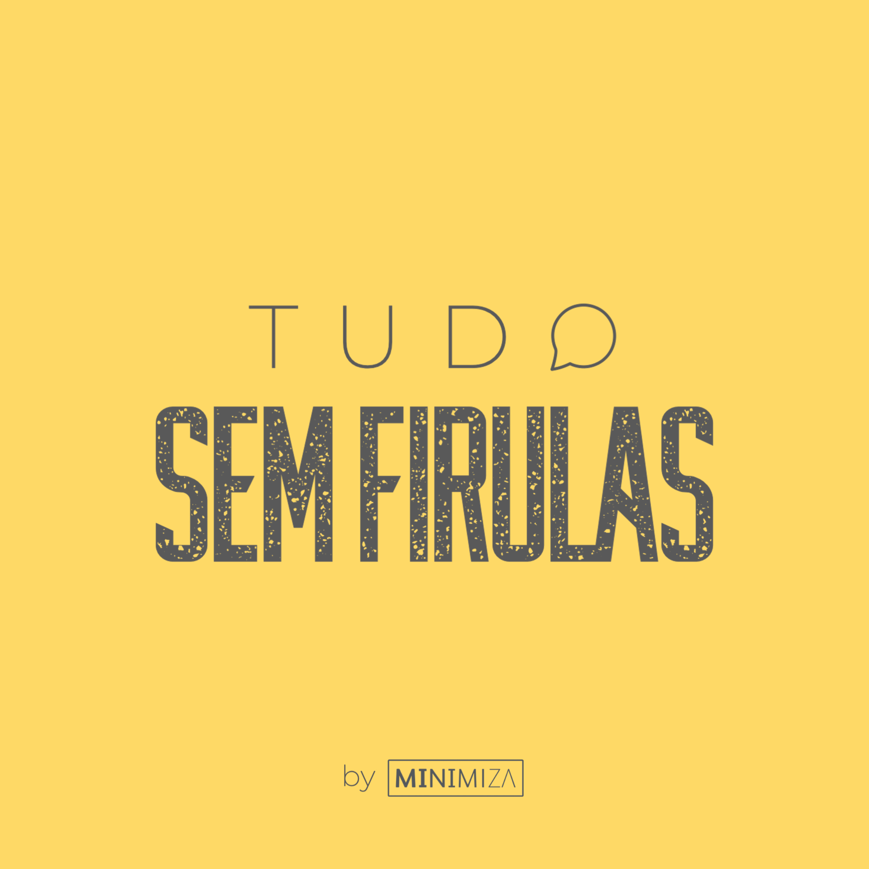 T01E01 Como tiramos nossa empresa do papel: a história do MINIMIZA