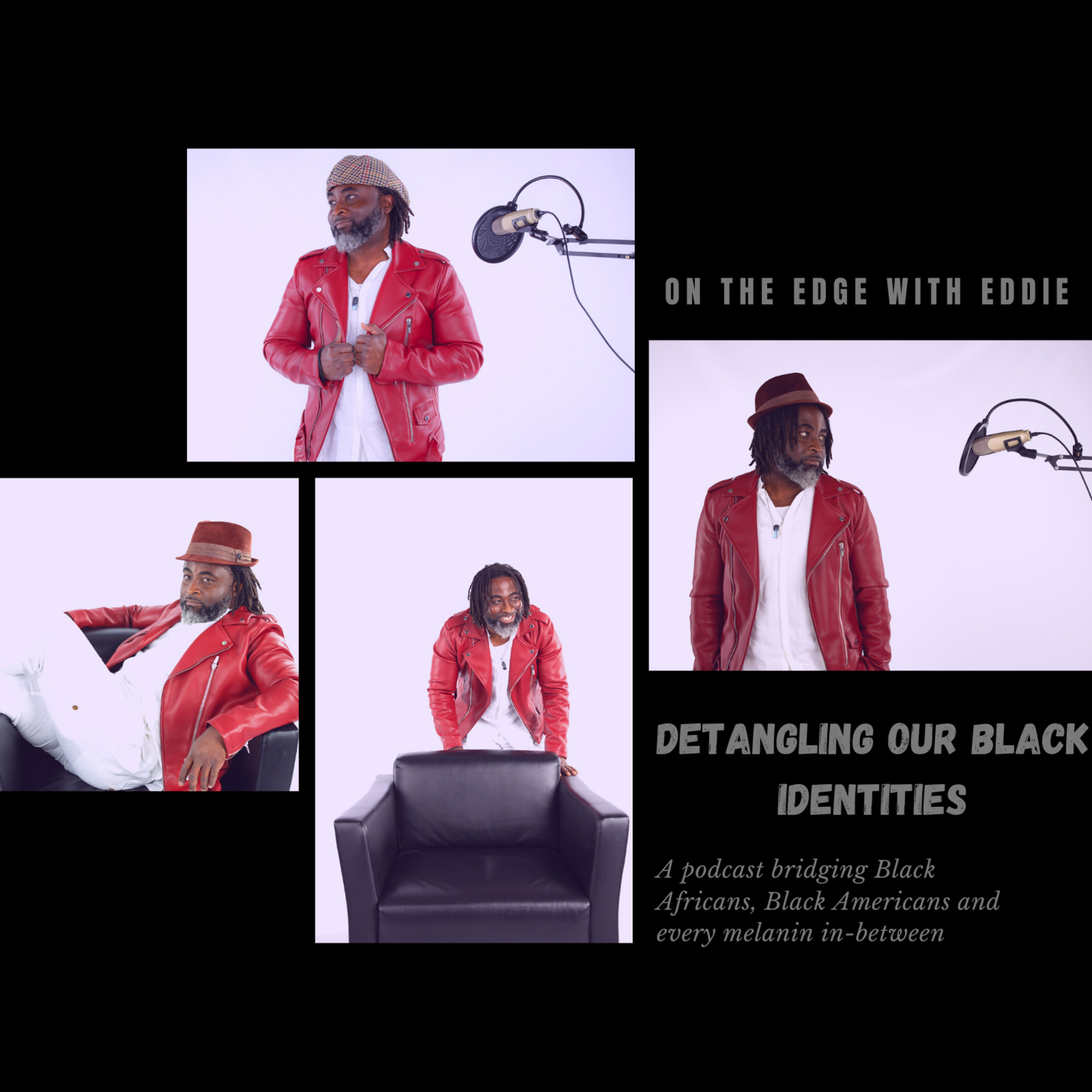 On the Edge with Eddie: Detangling our Black Identities