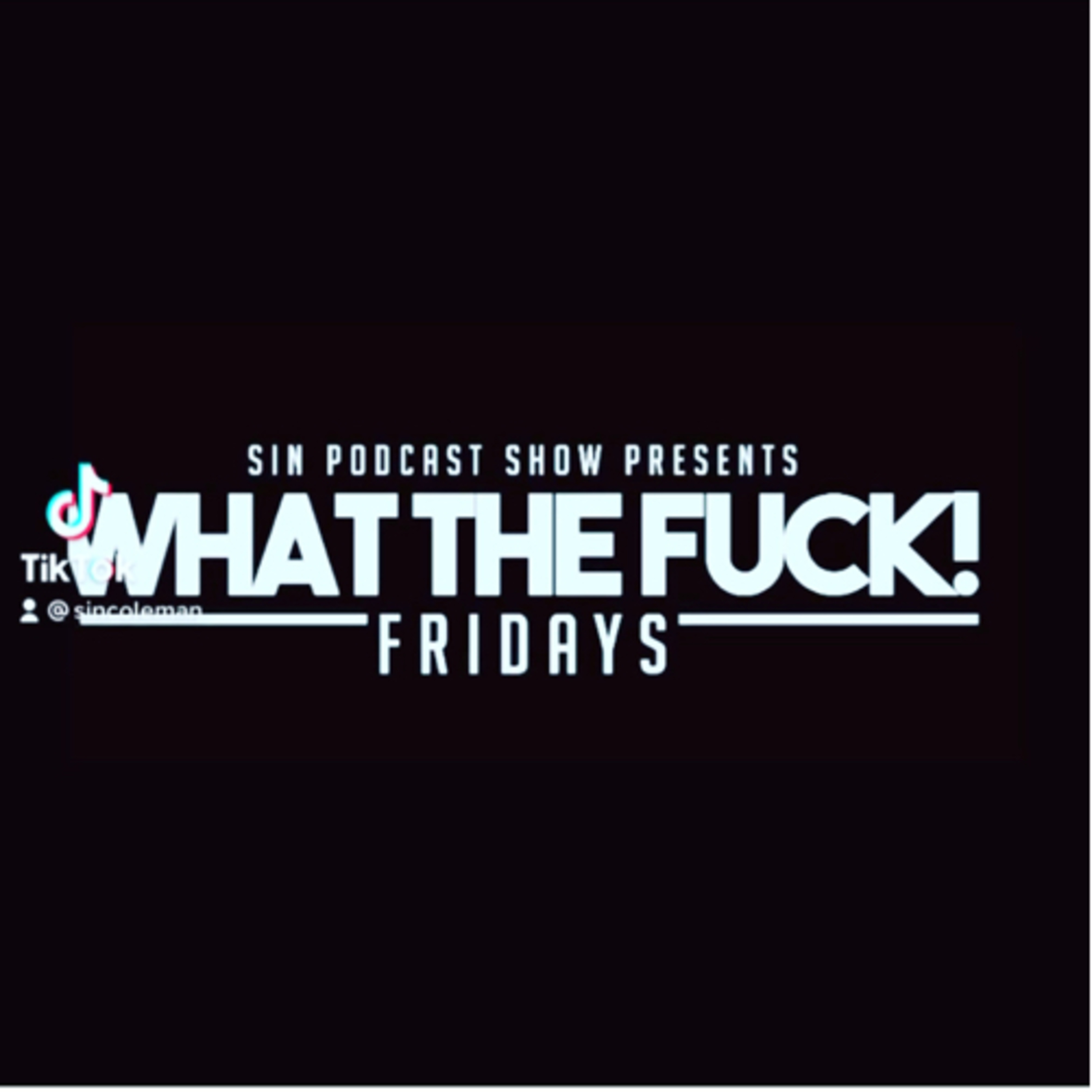 WTF Friday! Let’s get it started 2023 episode artwork