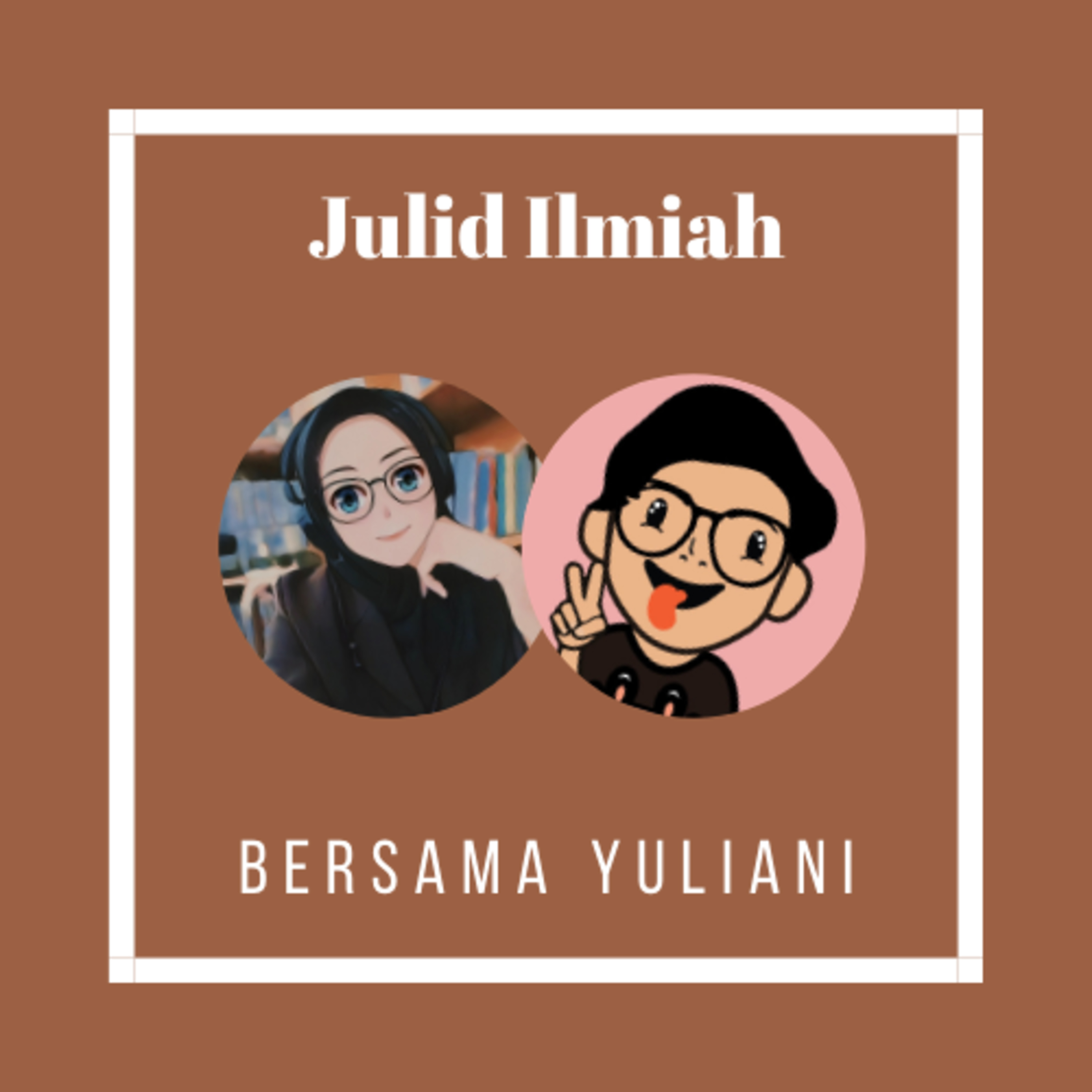 Julid Ilmiah bersama Yuliani