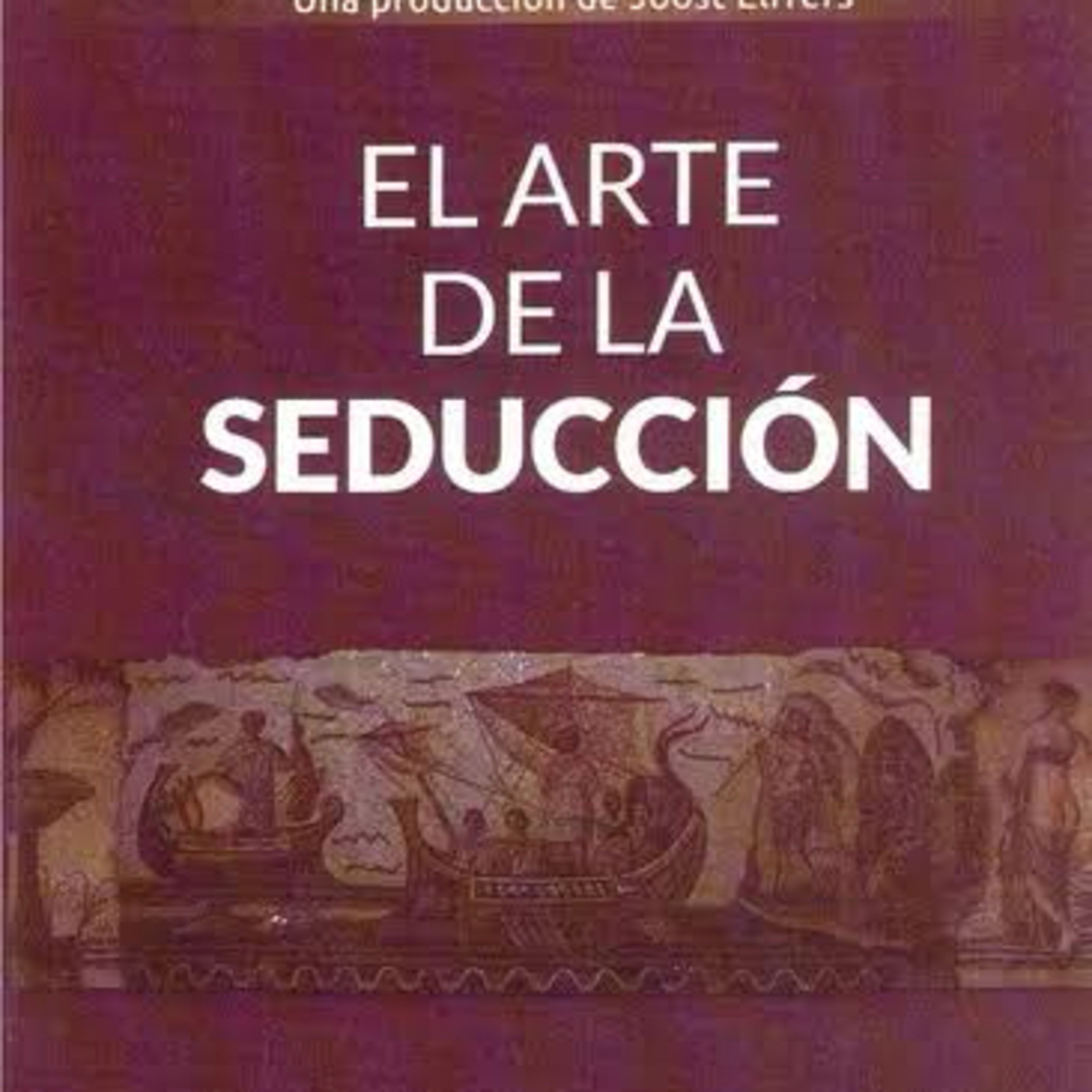 El arte de la seducción: El capítulo final.