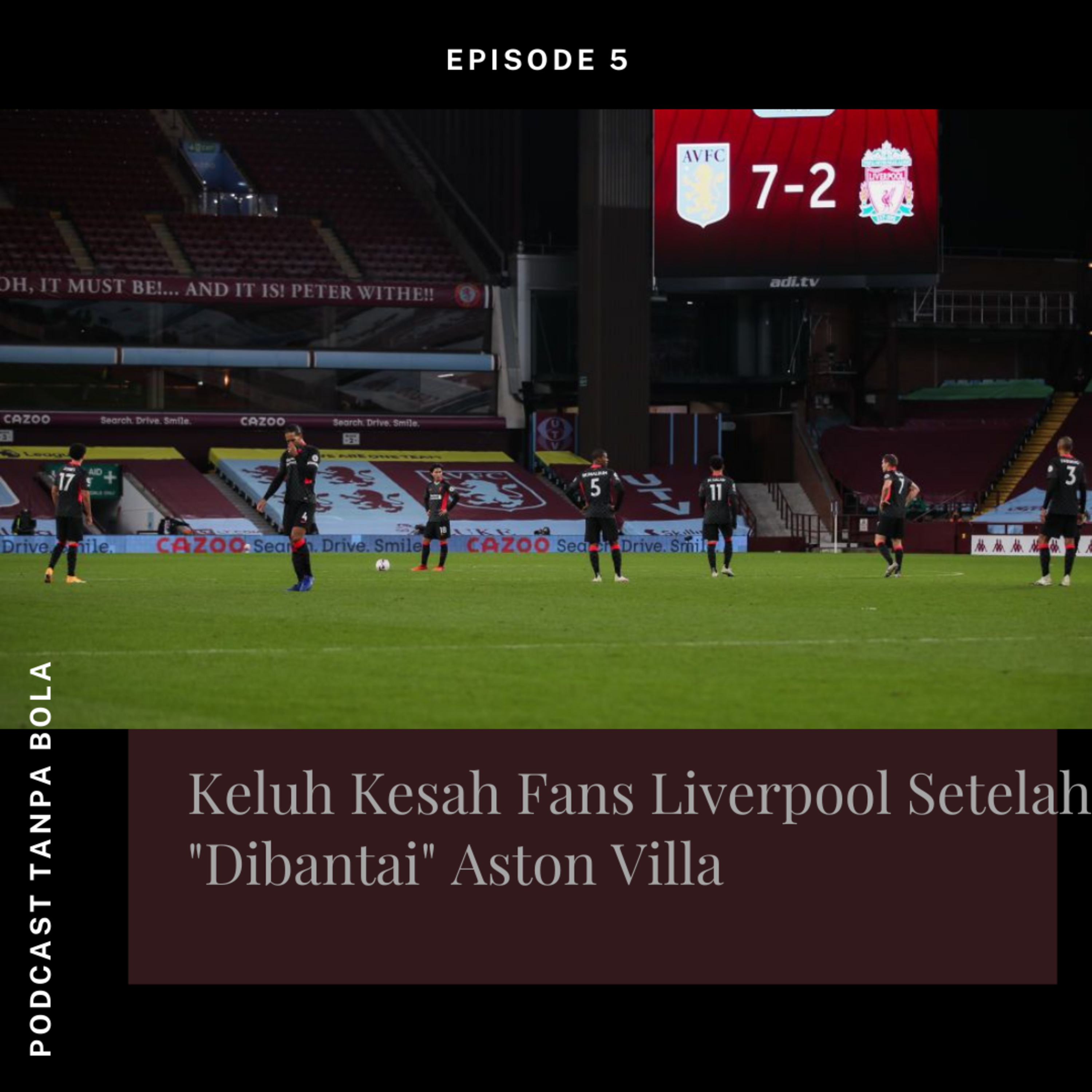 Podcast Tanpa Bola : Cewek Ngerti Apa Sih Soal Sepakbola?