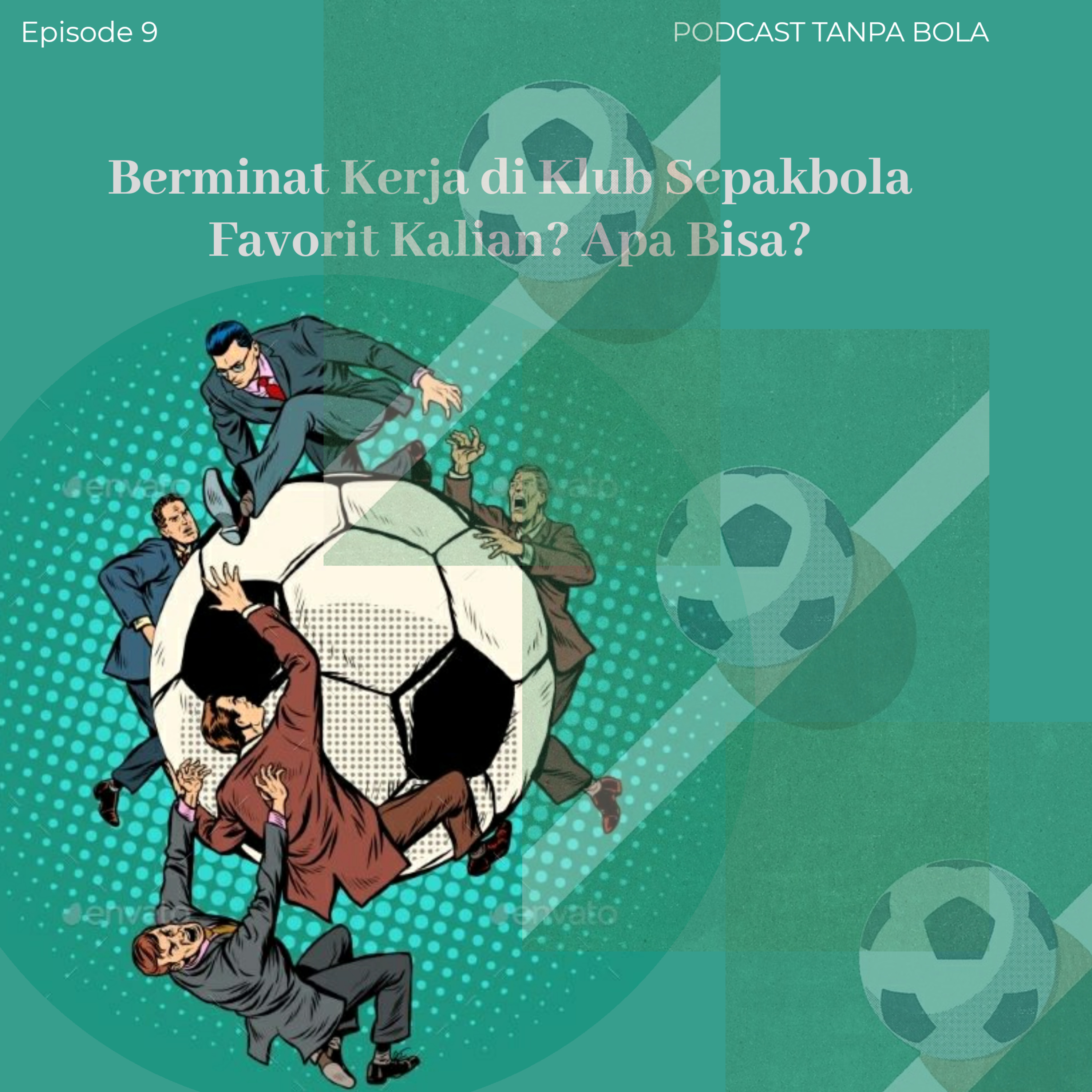Podcast Tanpa Bola : Cewek Ngerti Apa Sih Soal Sepakbola?