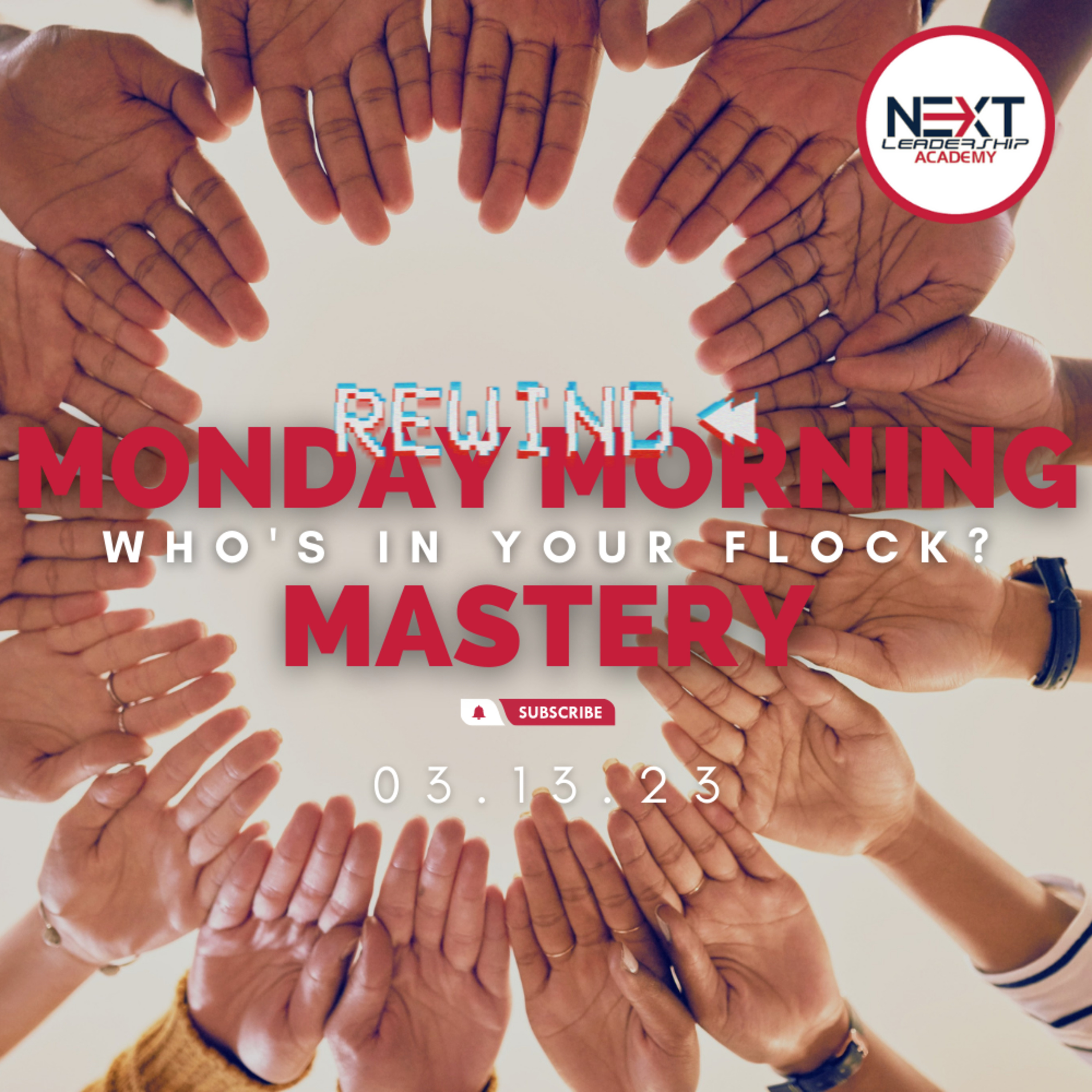Who’s In Your Flock? | Surround Yourself With The Right People episode artwork