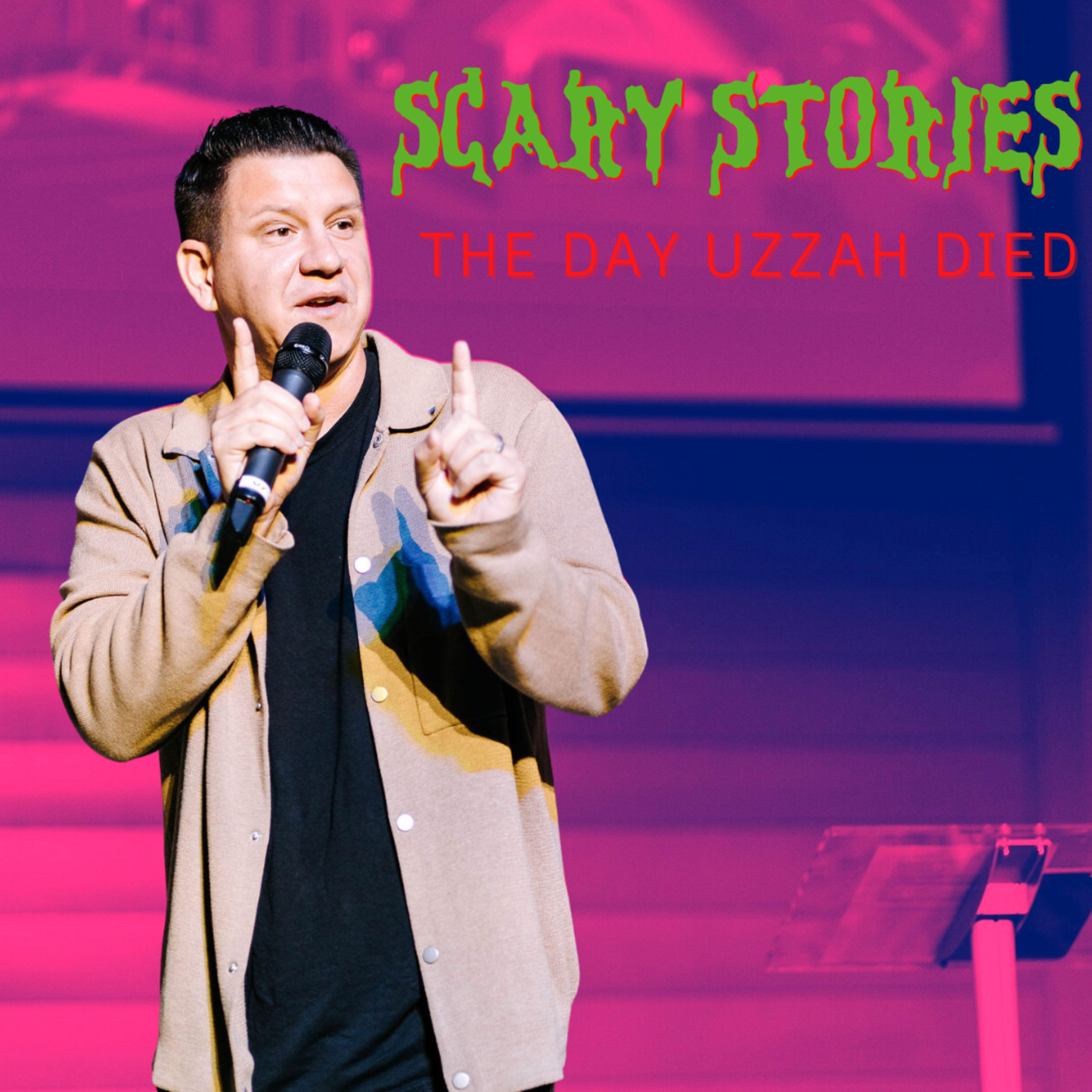 Scary Stories Week 3: The Day Uzzah Died episode artwork