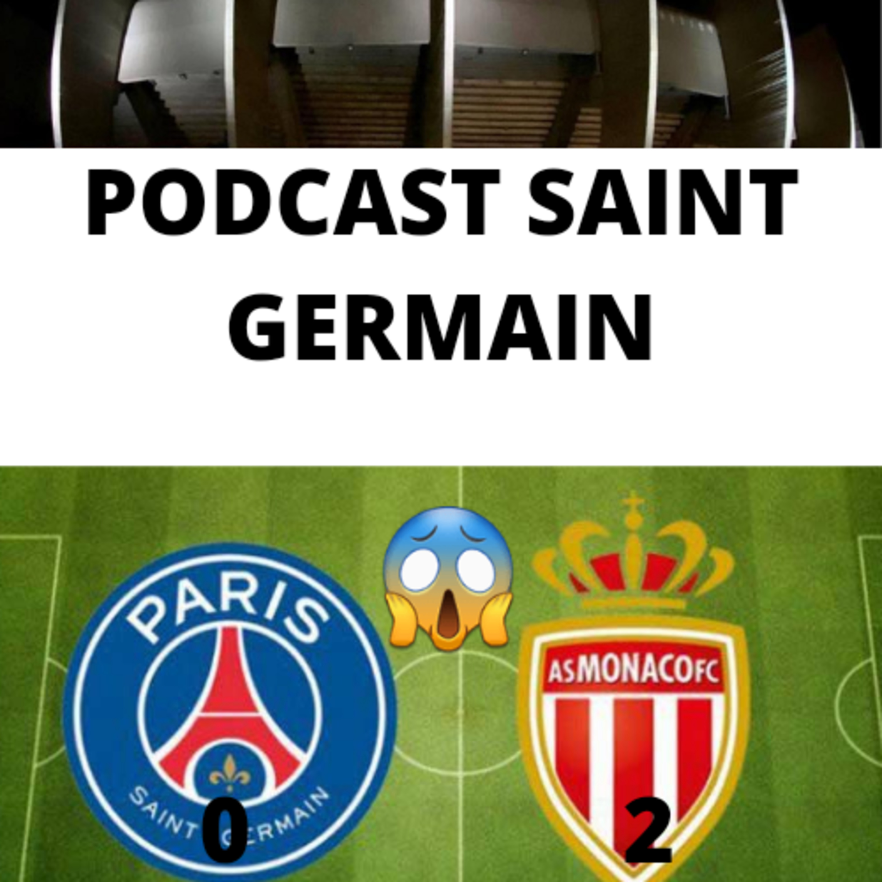 ⚽️ PSG vs Monaco ⚽️ episode artwork
