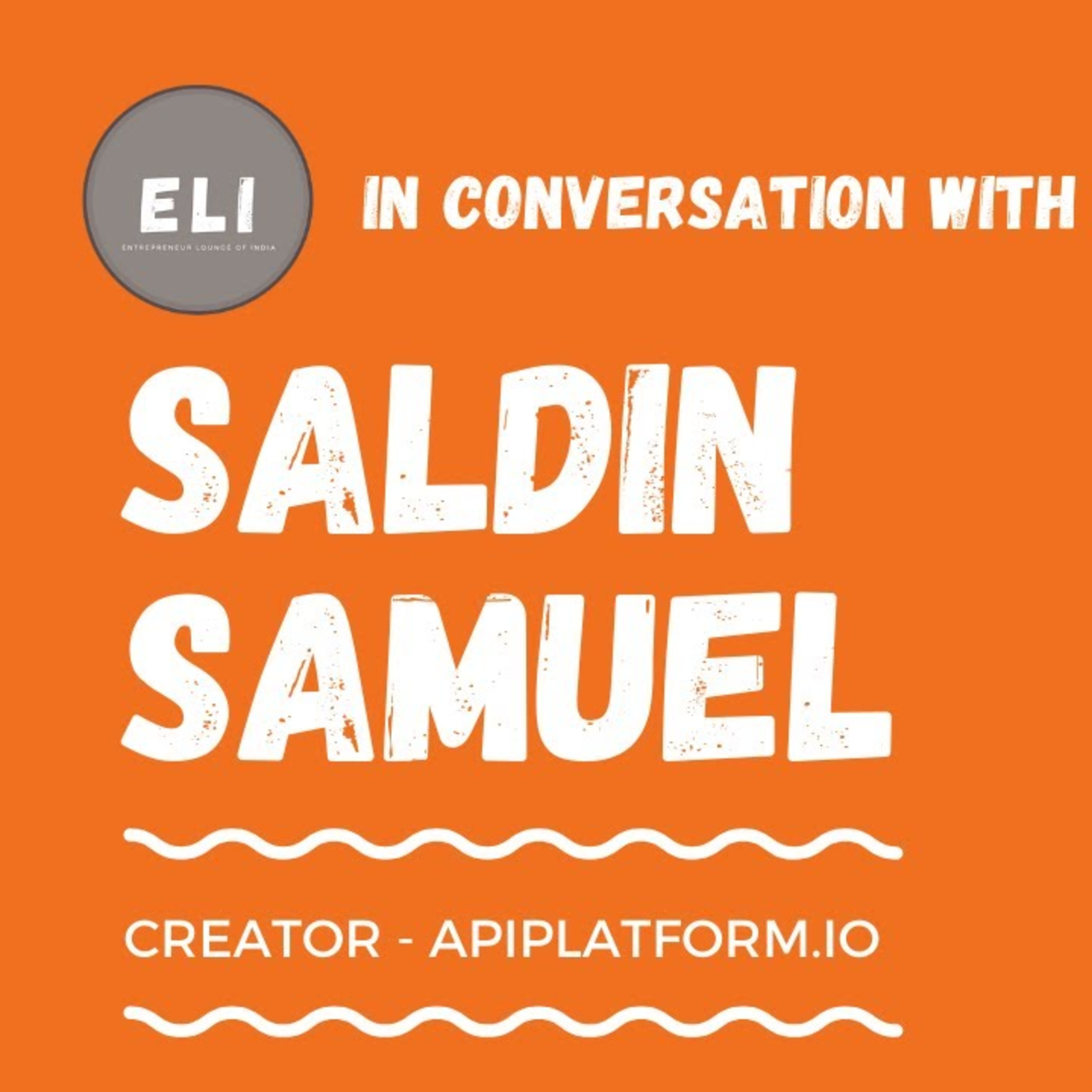 ELI-14 | Saldin Samuel (Creator of APIplatform.io - first-ever no-code platform for API development) episode artwork