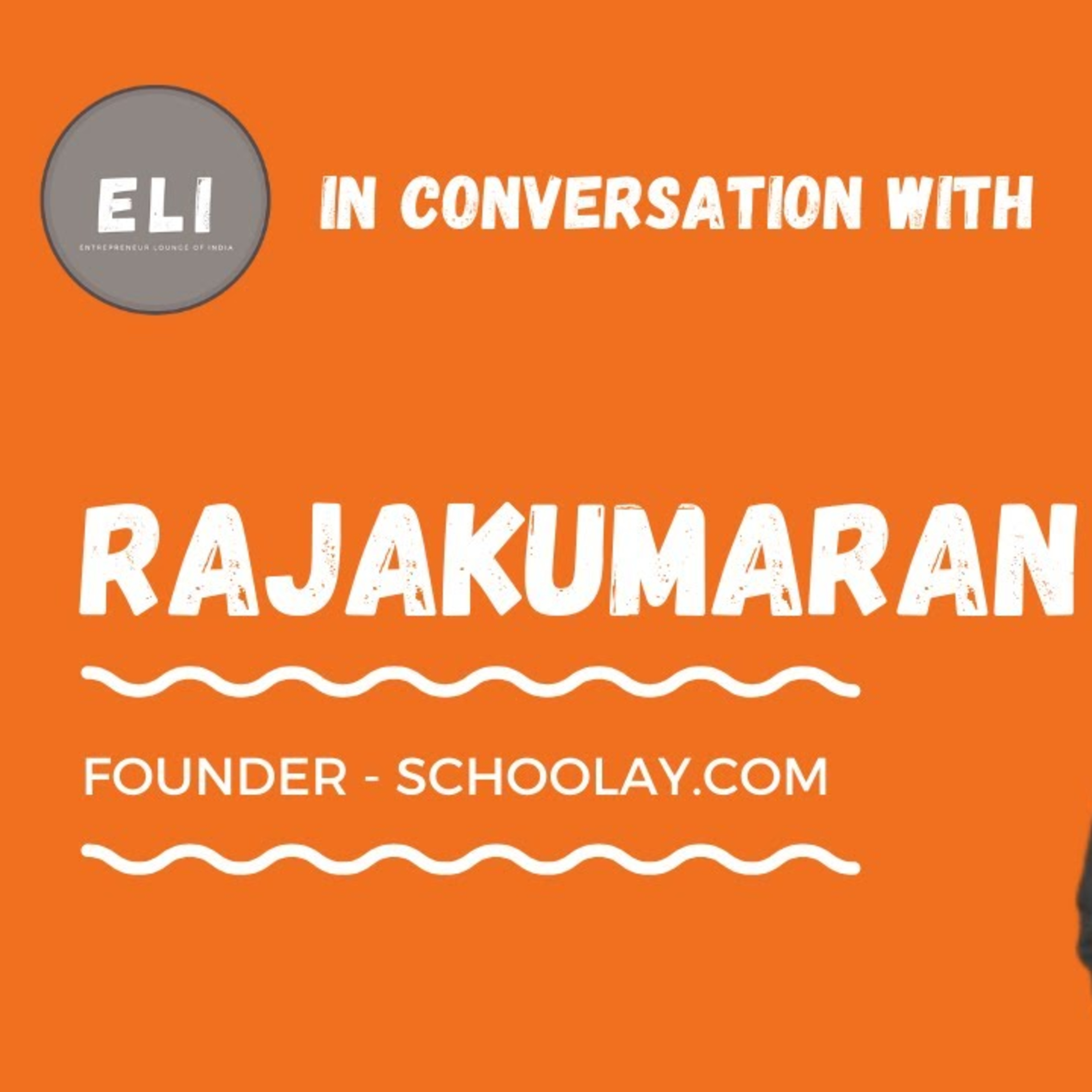 ELI-16 | Rajakumaran R (Founder of Schoolay.com - India's First Kidswear Mono Brand) episode artwork