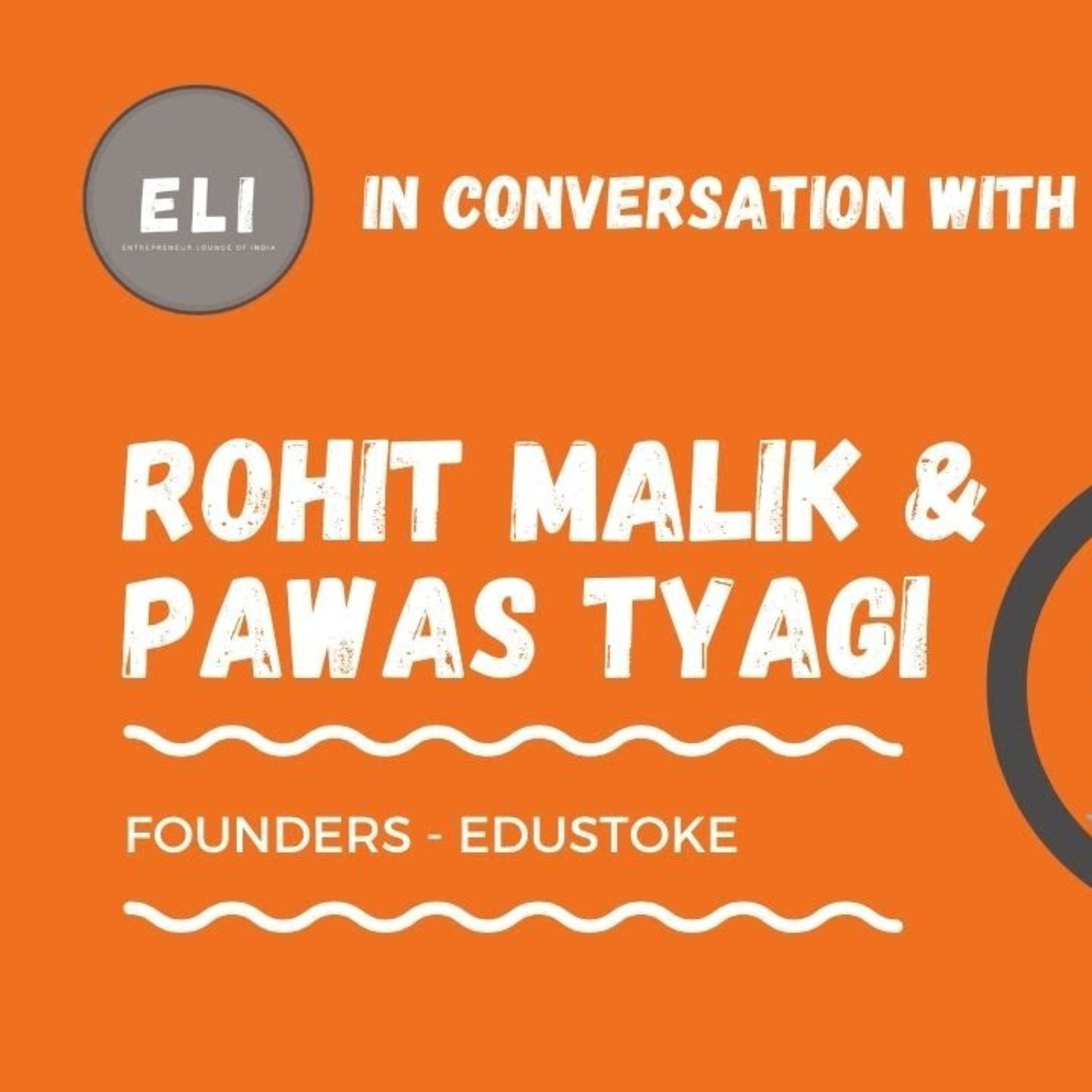 ELI - 216 | Rohit Malik & Pawas Tyagi (Founders of Edustoke - School Discovery Platform) episode artwork