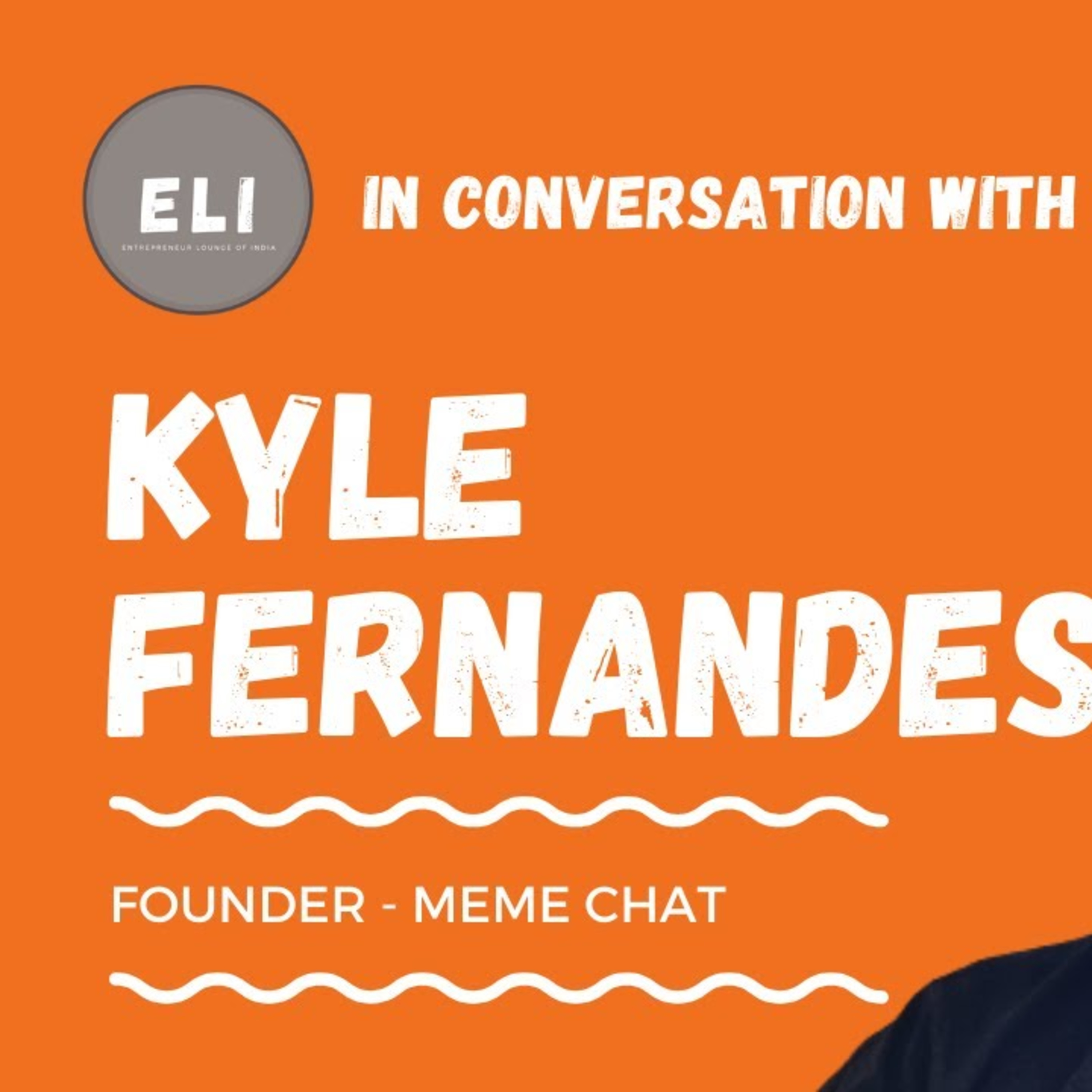 ELI - 248 | Kyle Fernandes (Founder of Meme Chat - Platform to make memes, trends and money) episode artwork