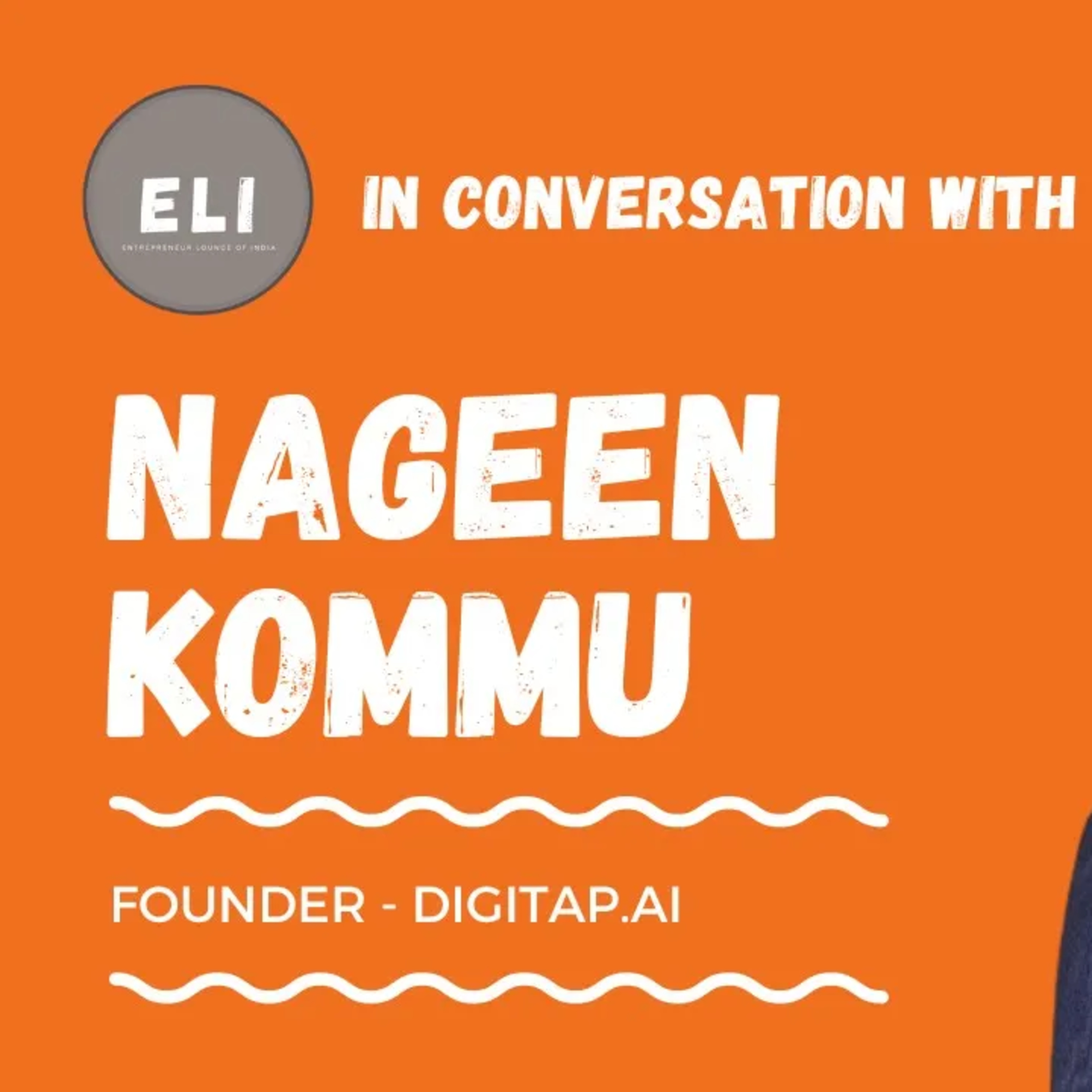 ELI - 259 | Nageen Kommu (Founder of Digitap.AI - AI/ML solutions for BFSI episode artwork