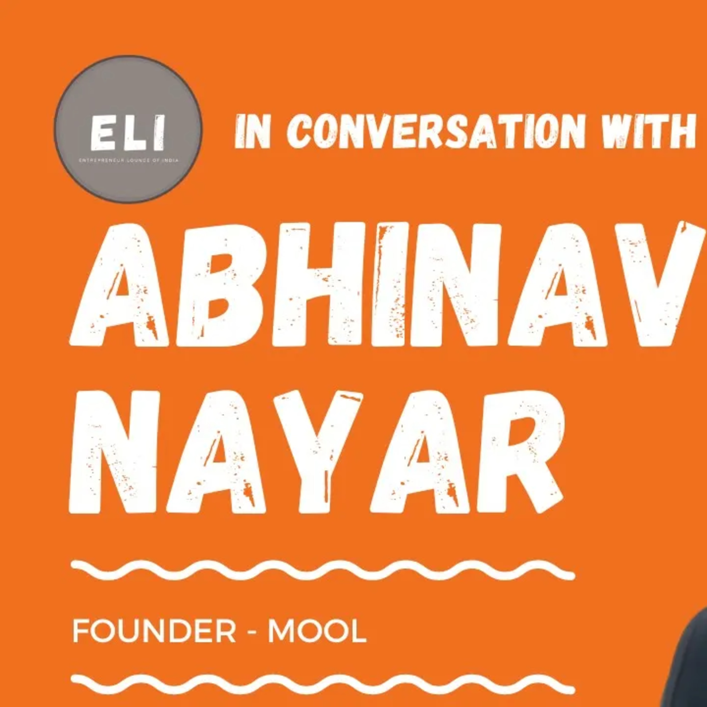 ELI - 262 | Abhinav Nayar (Founder of Mool - Single App for Personal Finance) episode artwork