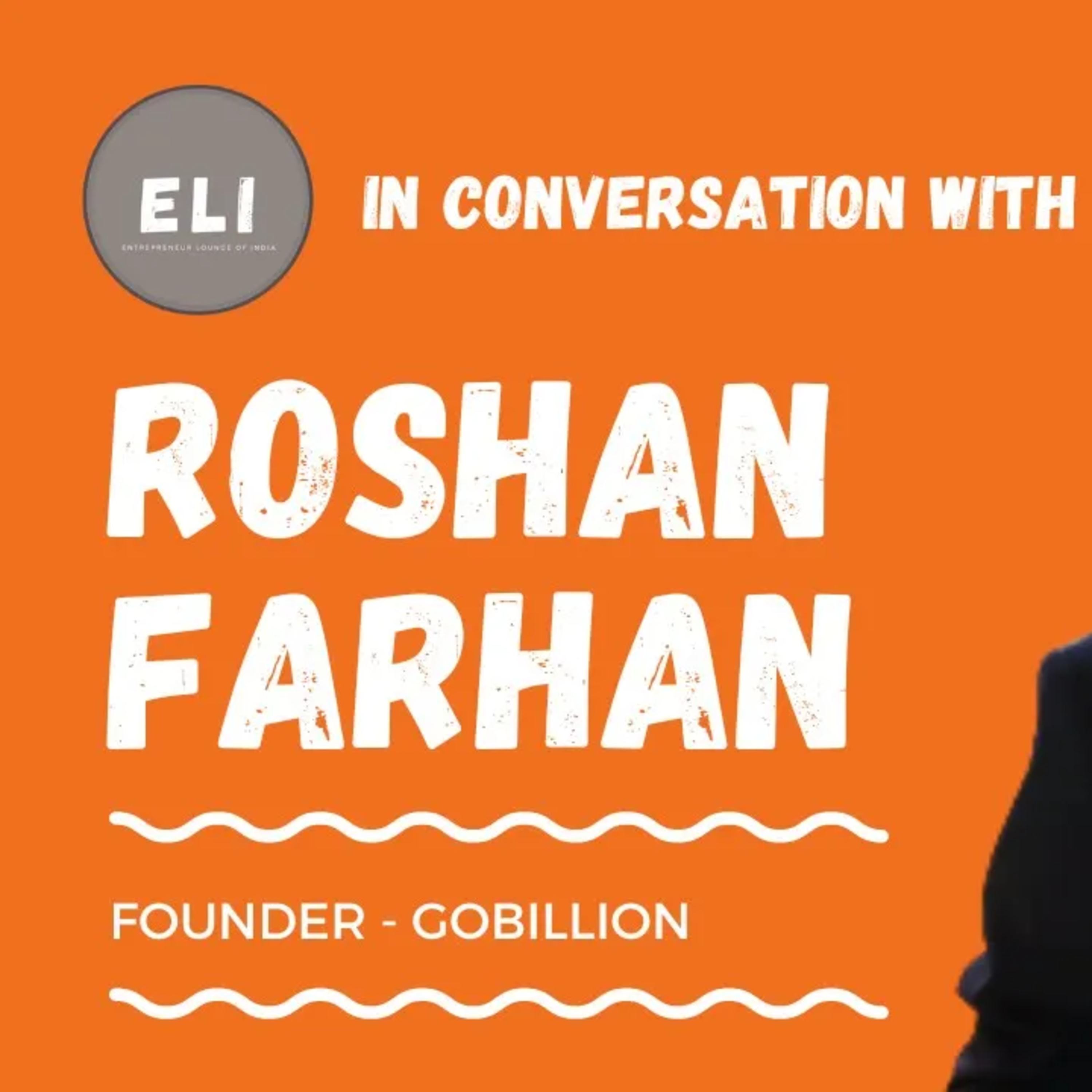 ELI - 263 | Roshan Farhan (Founder of Gobillion - making e-commerce social) episode artwork