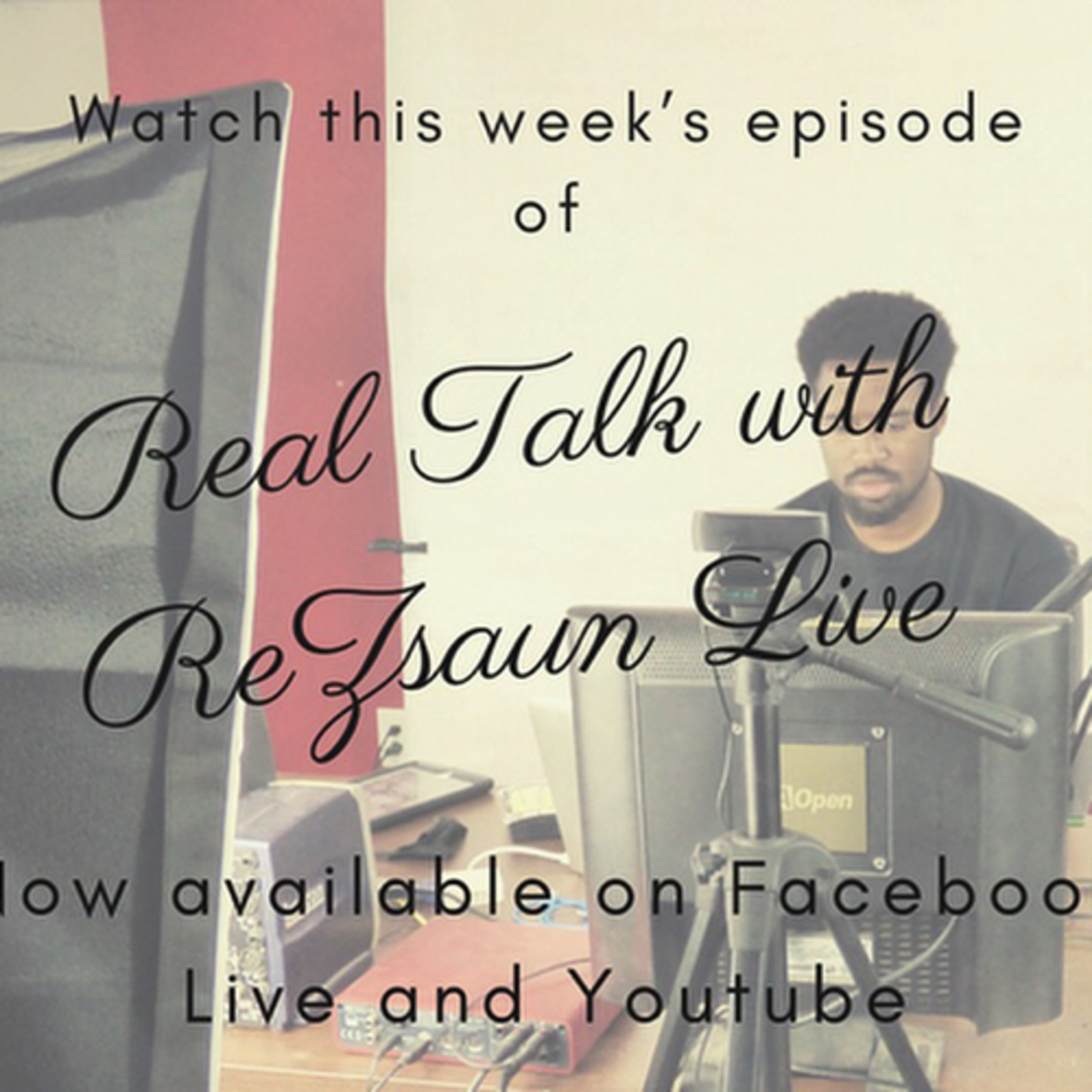 Real Talk with ReZsaun