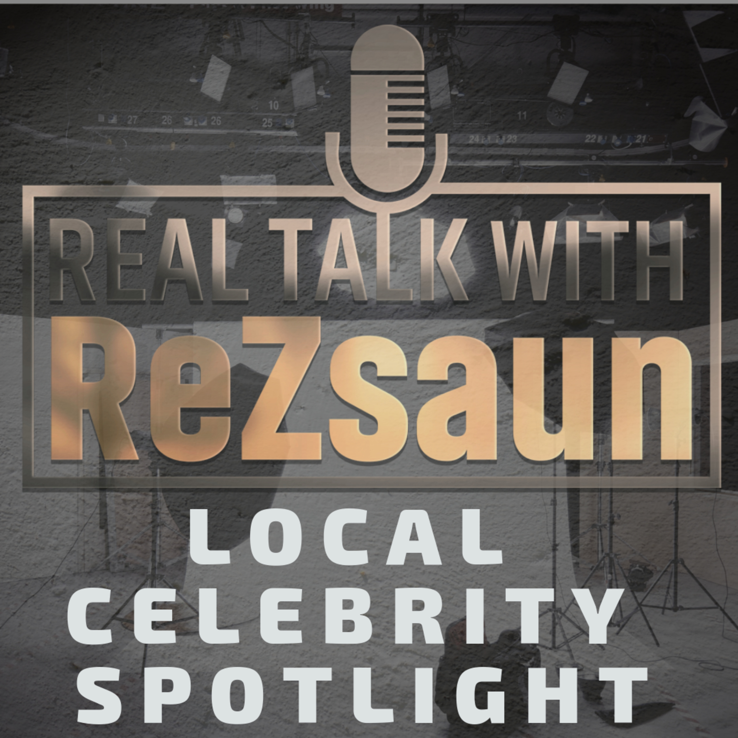 Real Talk with ReZsaun