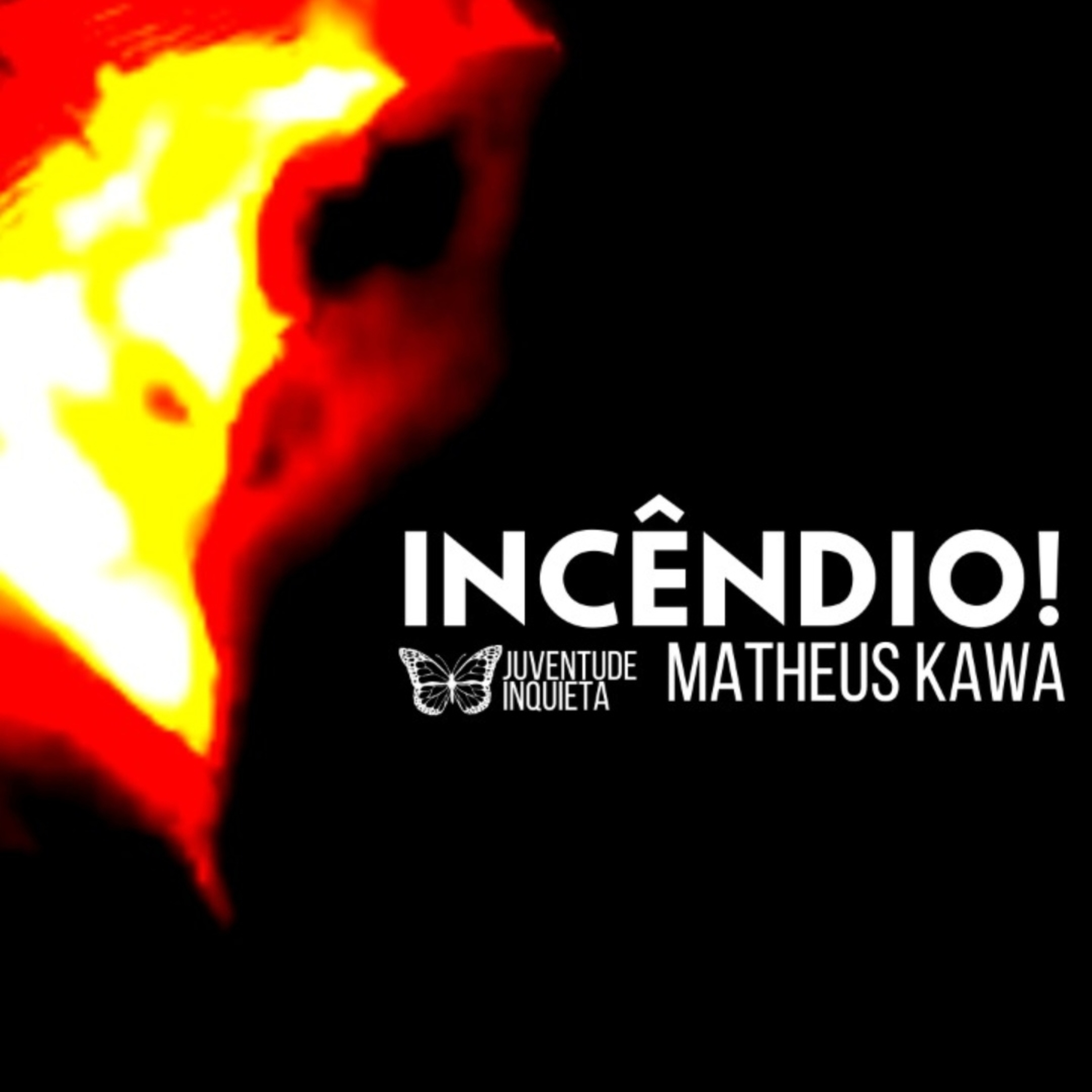 INCÊNDIO! episode artwork