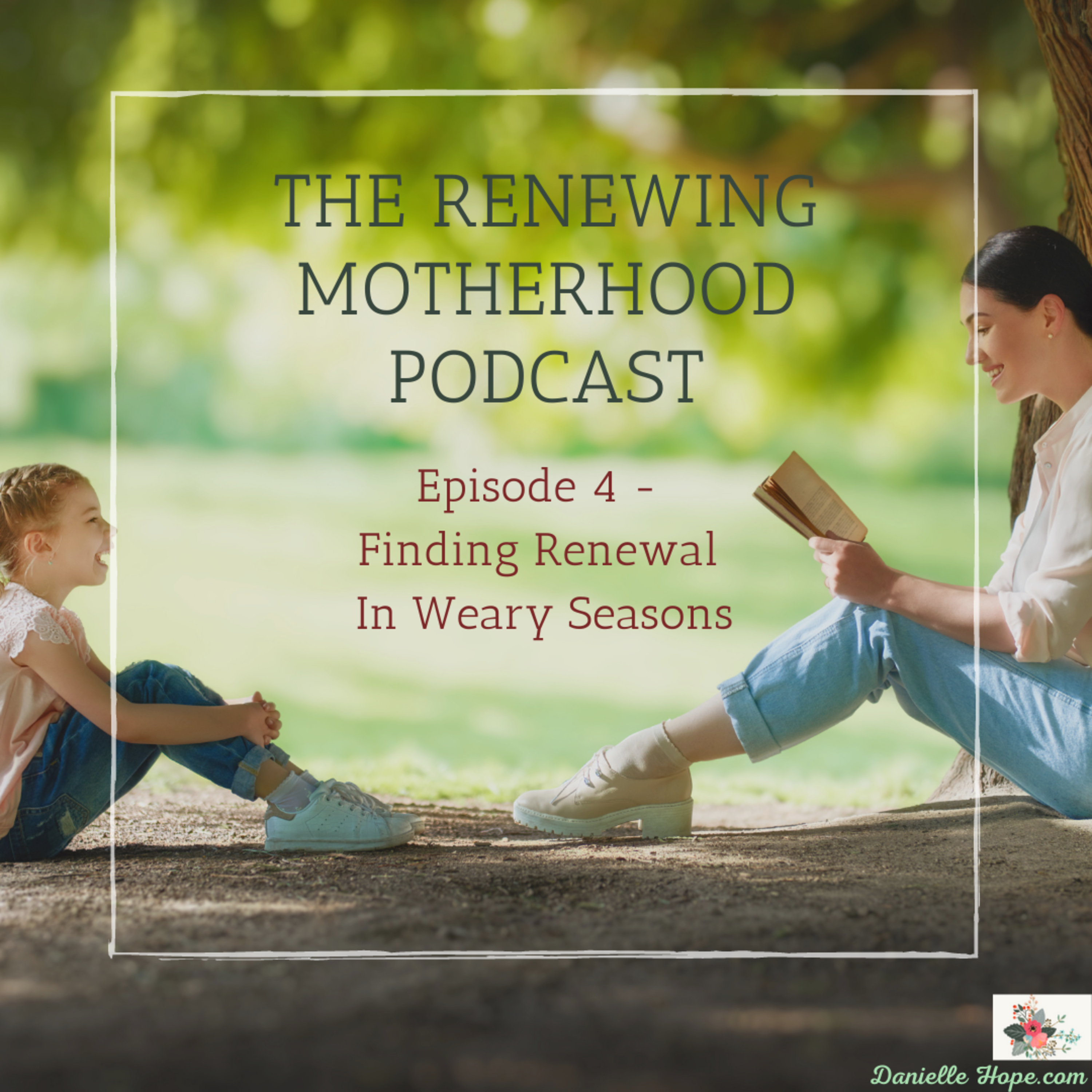 Renewing Motherhood